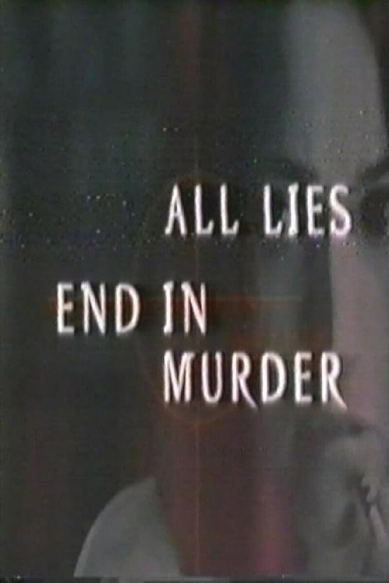 Pôster de All Lies End in Murder