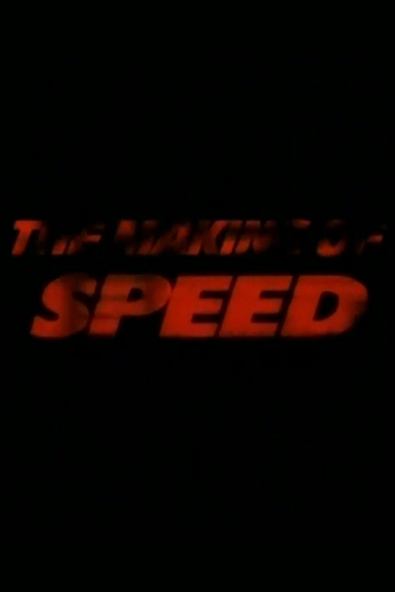 Pôster de The Making of 'Speed'