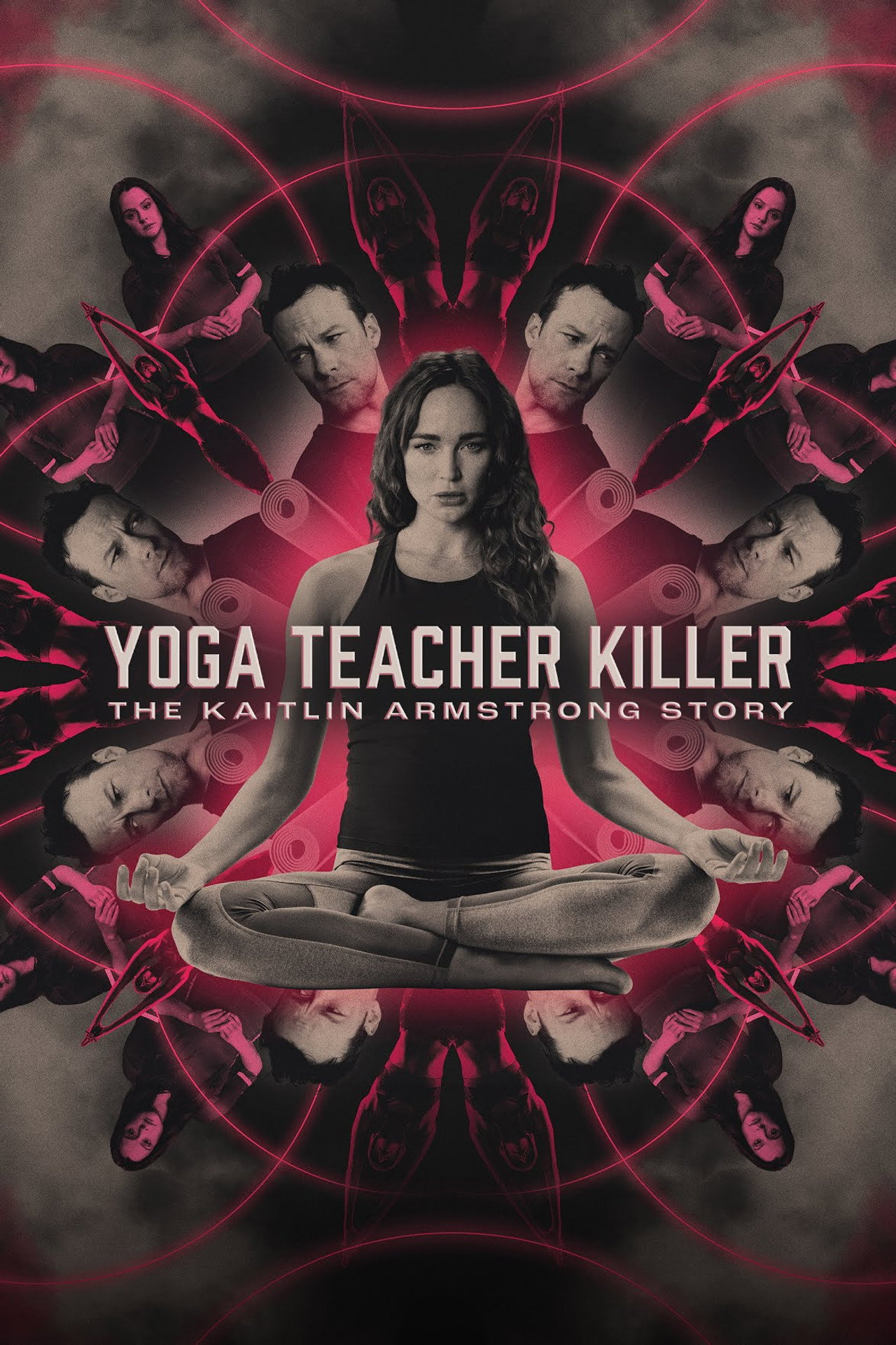Pôster de Yoga Teacher Killer: The Kaitlin Armstrong Story