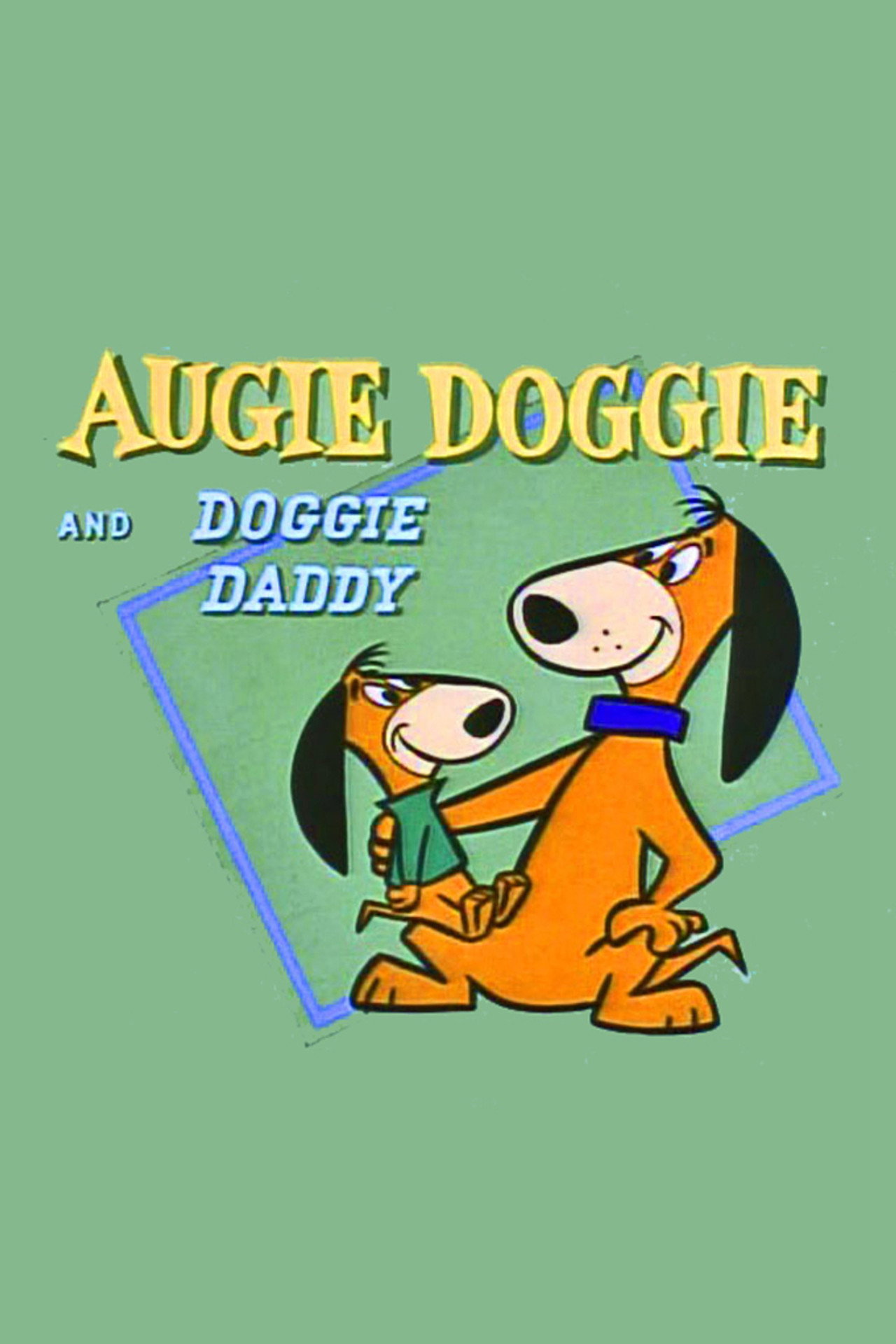 Pôster de Augie Doggie and Doggie Daddy