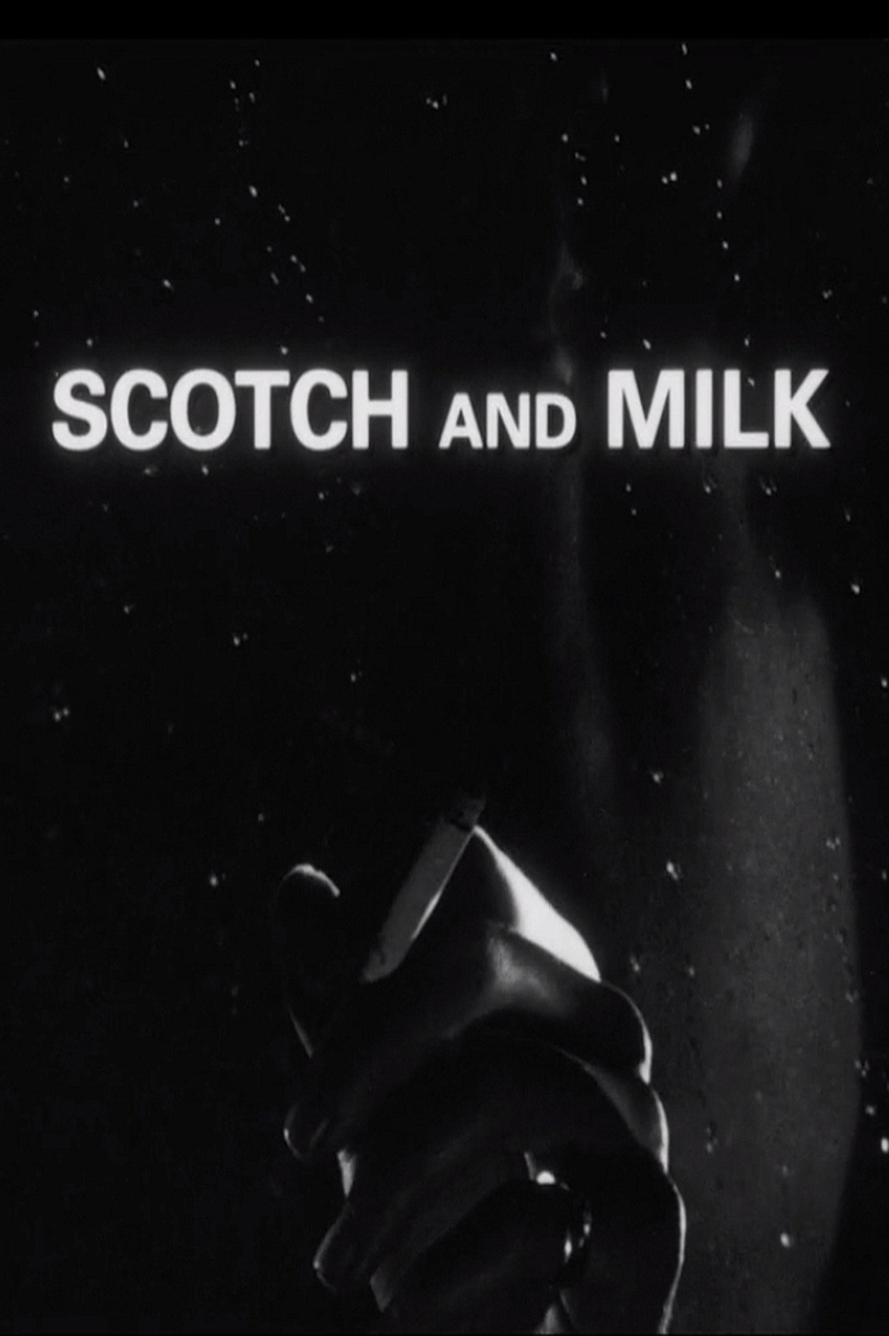 Pôster de Scotch and Milk