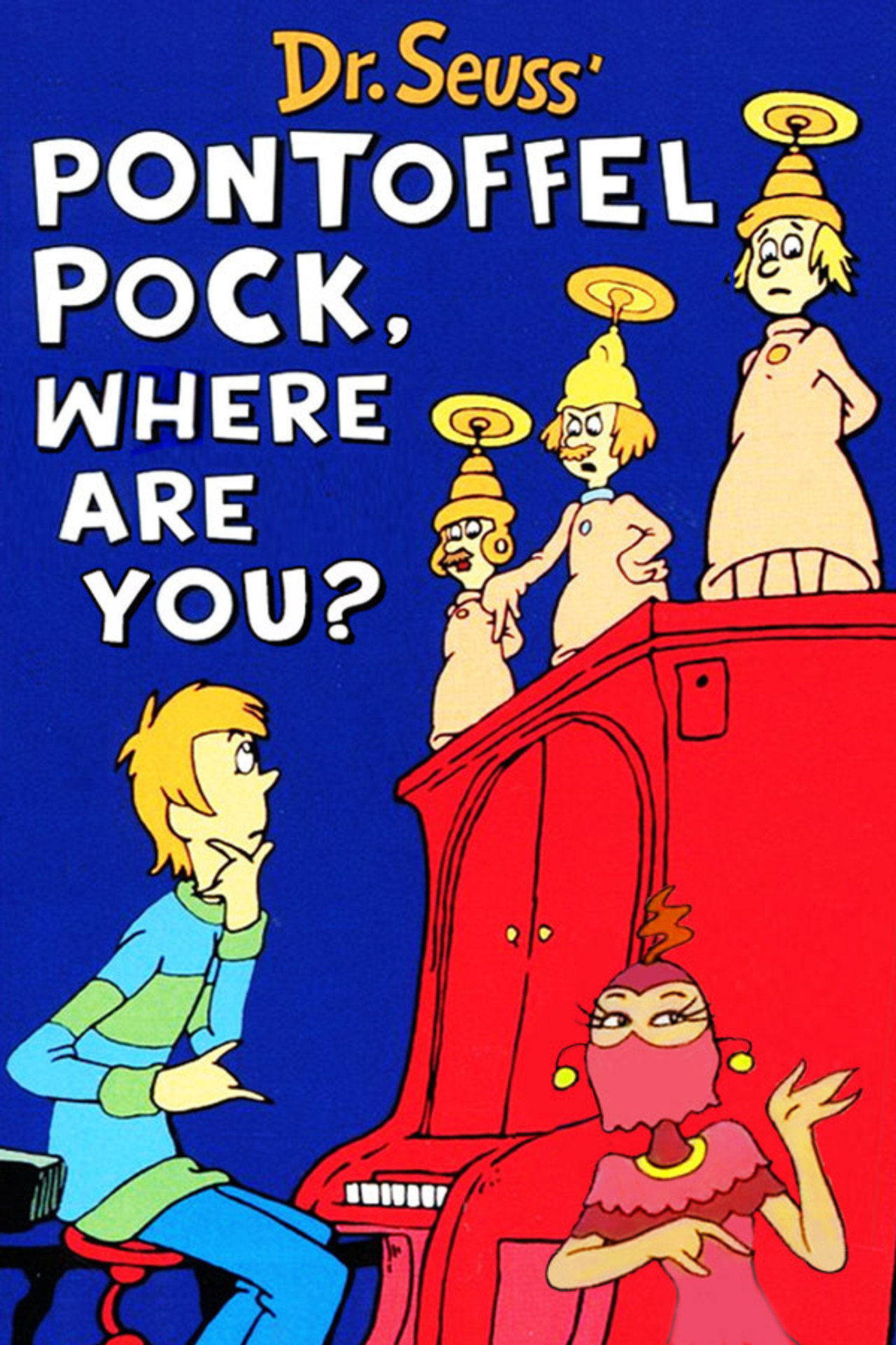Pôster de Pontoffel Pock, Where Are You?