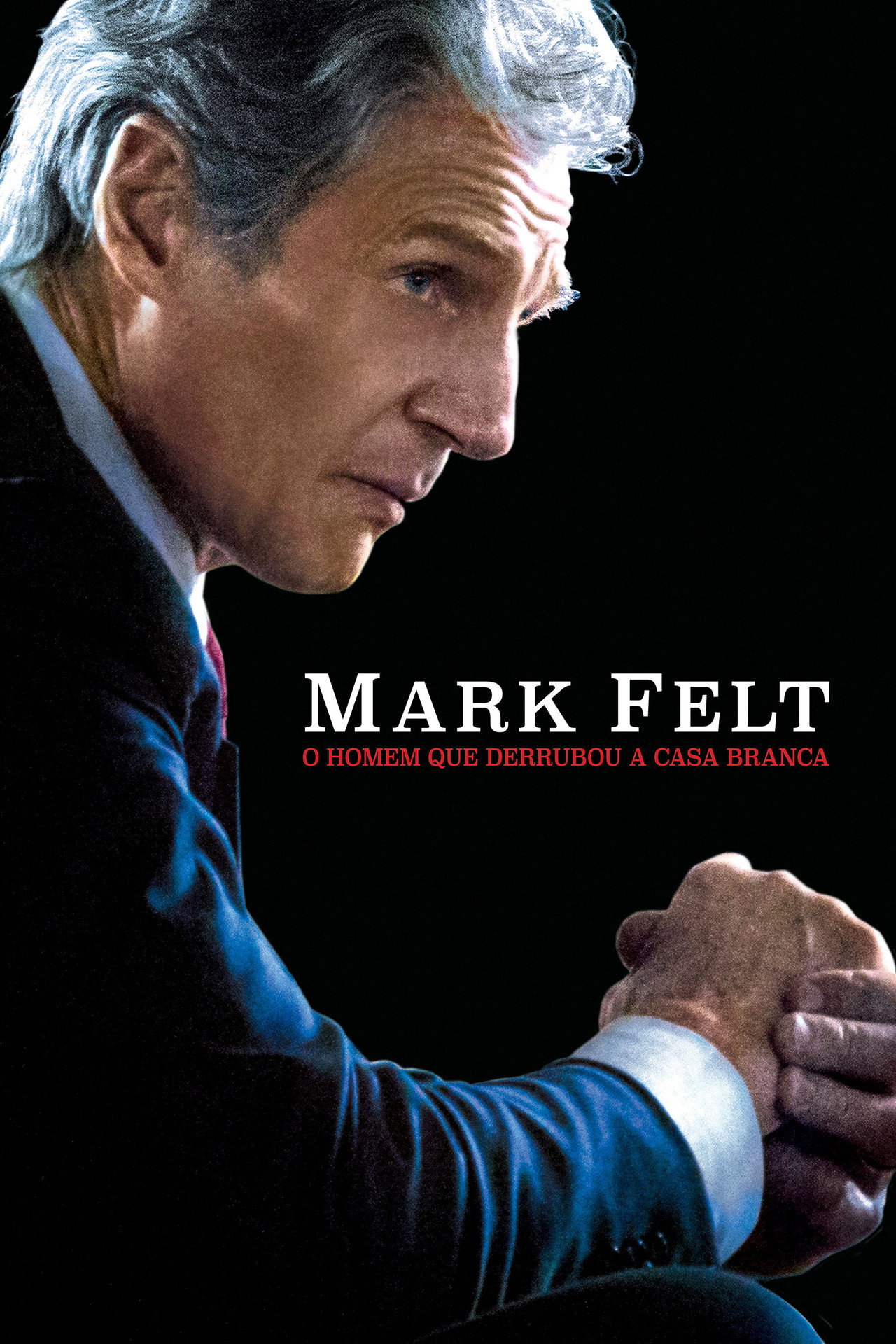 Pôster de Mark Felt: O Homem Que Derrubou a Casa Branca