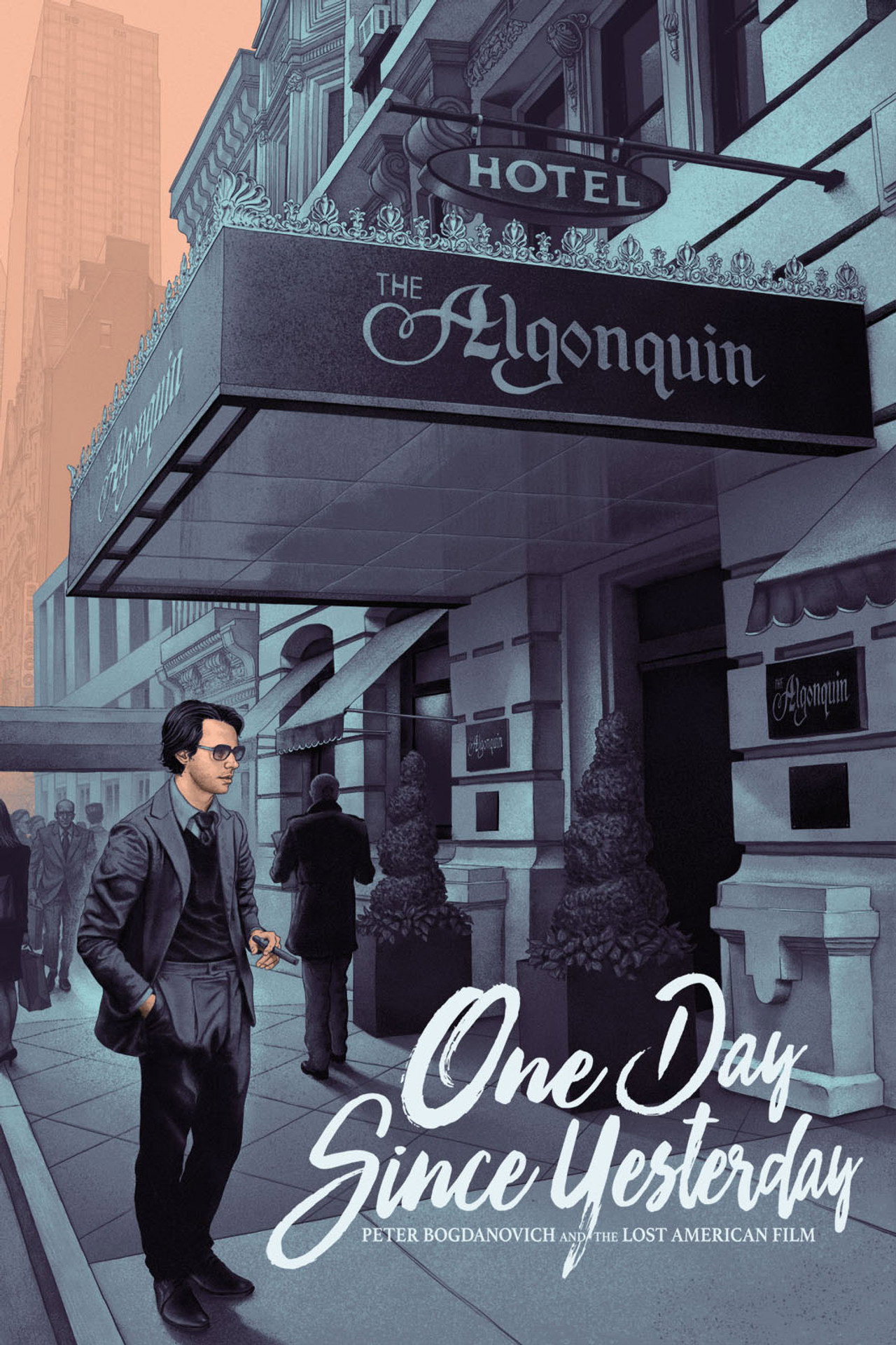 Pôster de One Day Since Yesterday: Peter Bogdanovich & the Lost American Film