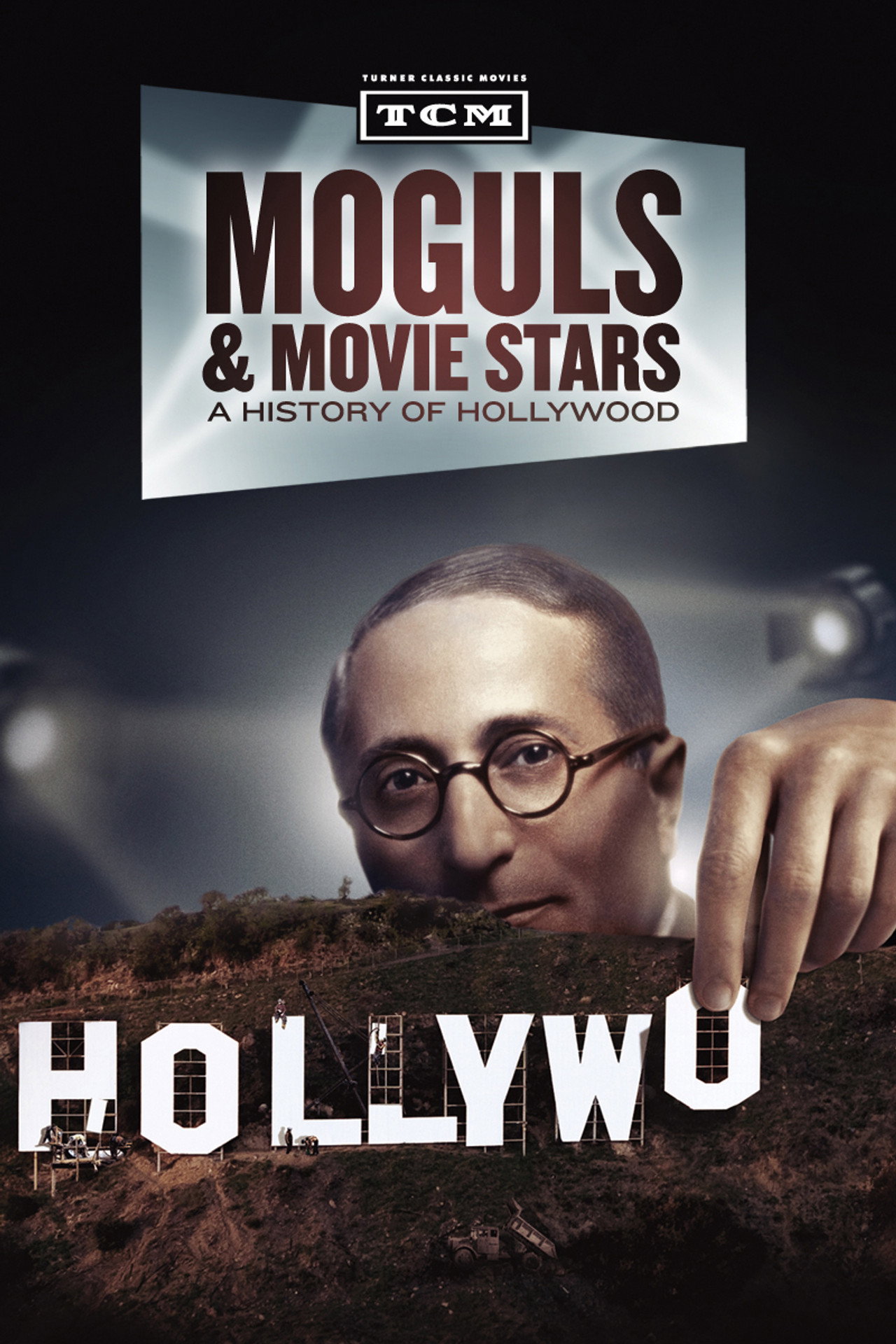 Pôster de Moguls & Movie Stars: A History of Hollywood
