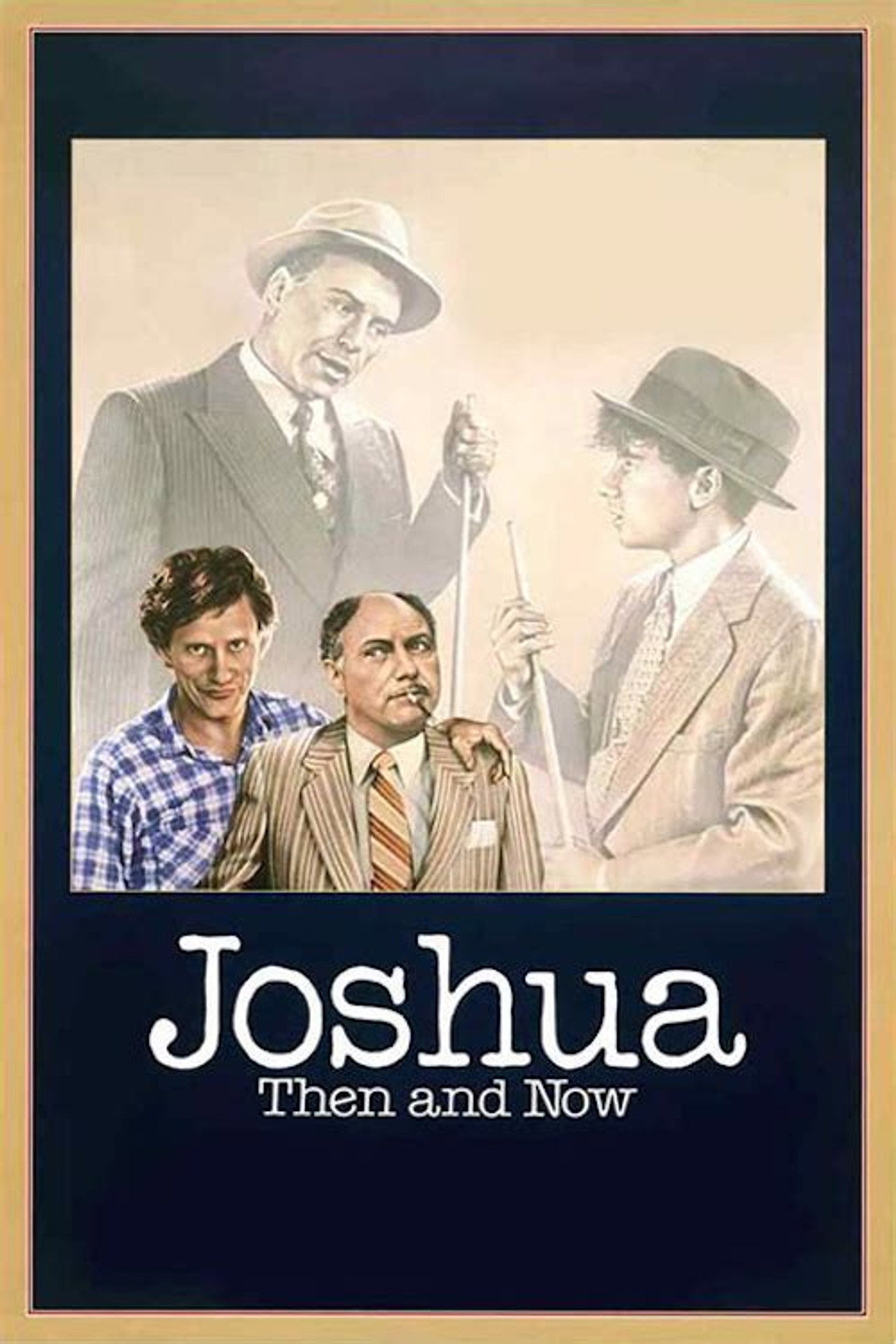 Pôster de Joshua Then and Now