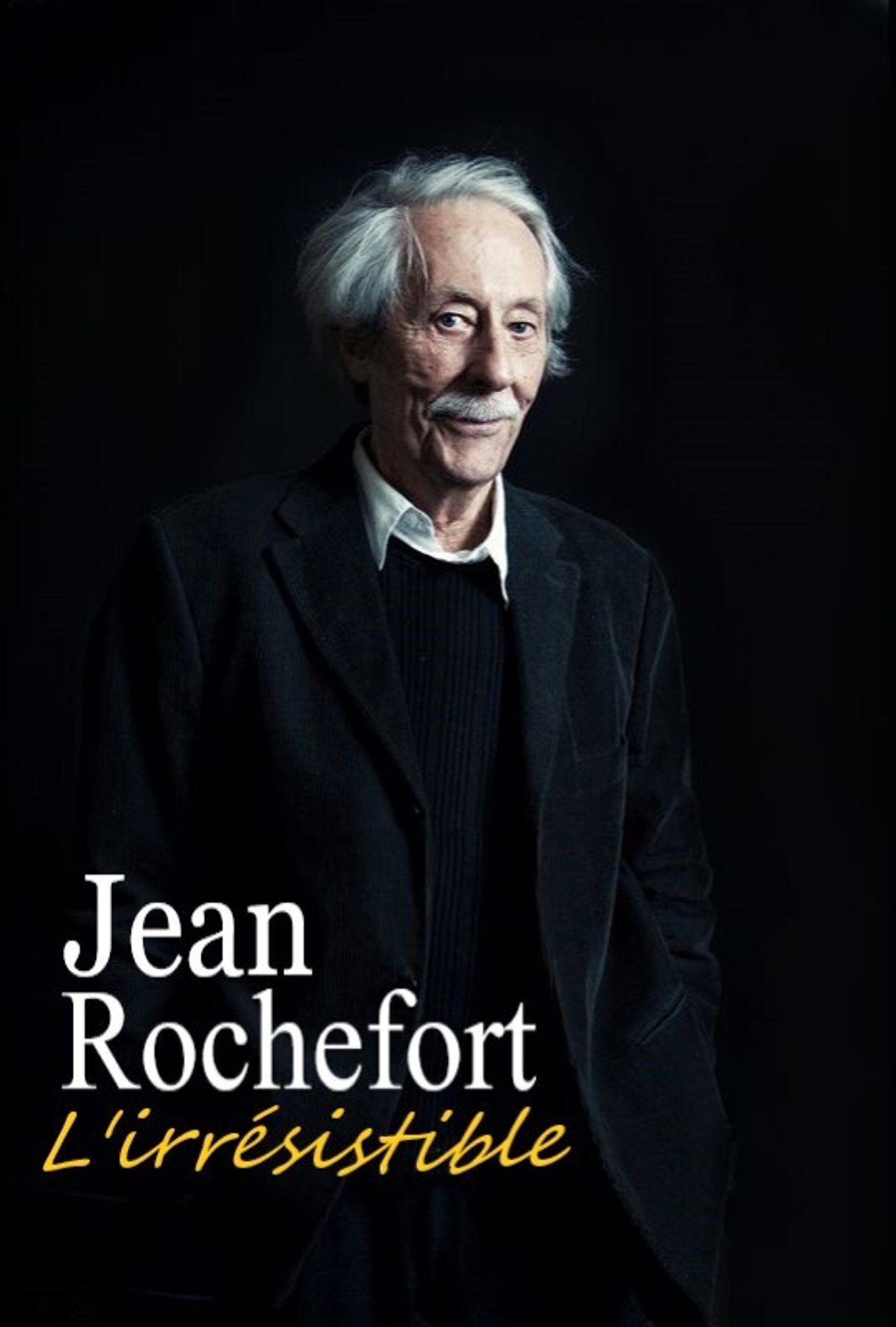 Pôster de Jean Rochefort, l'irrésistible