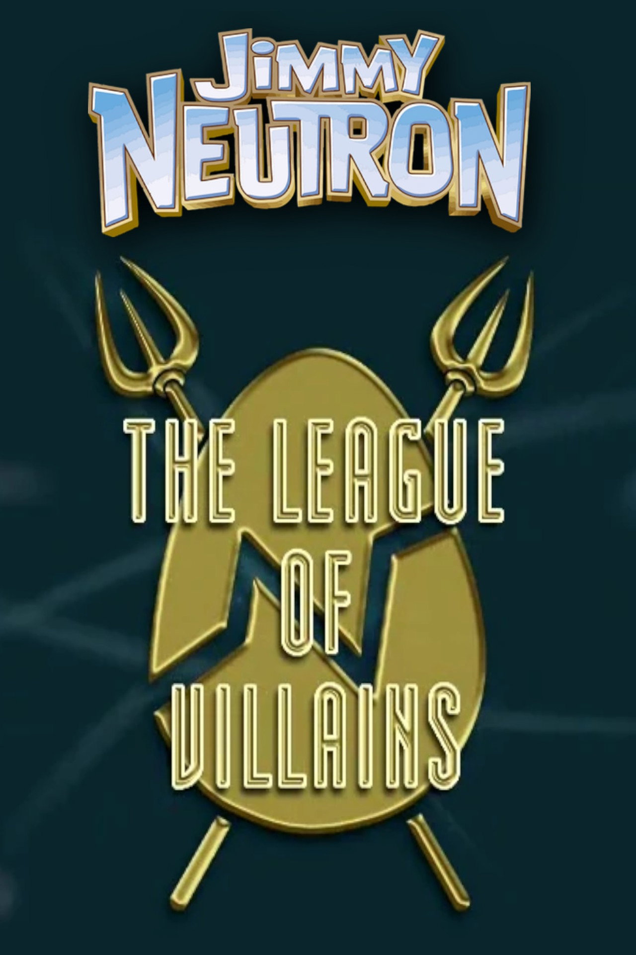 Pôster de Jimmy Neutron: The League of Villains