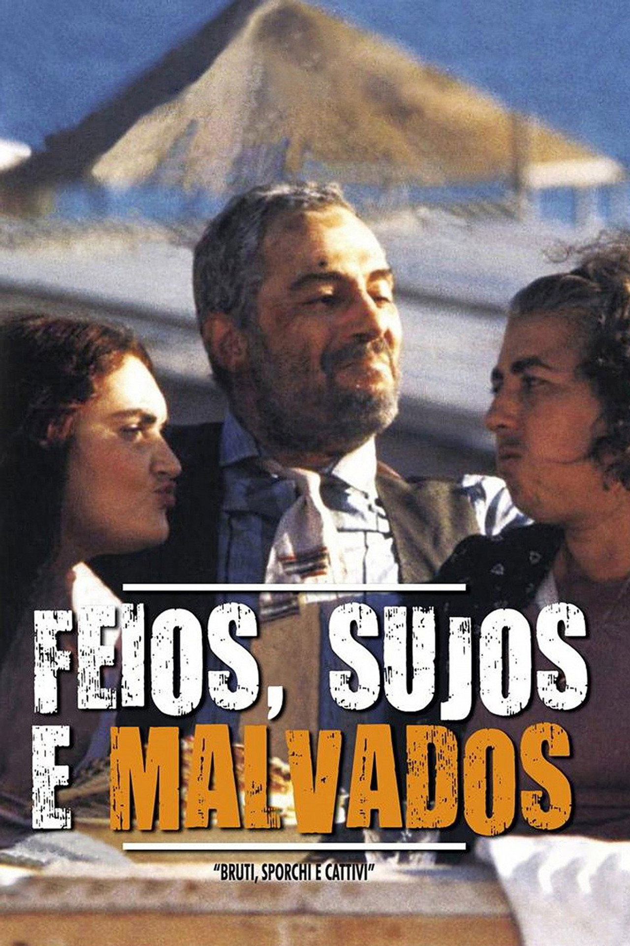 Pôster de Feios, Sujos e Malvados