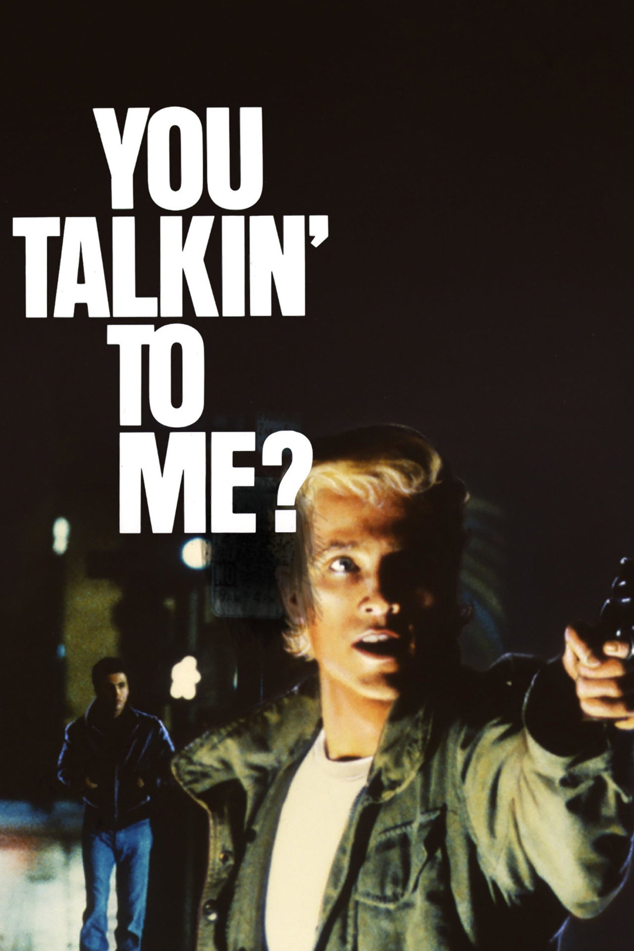 Pôster de You Talkin' to Me?