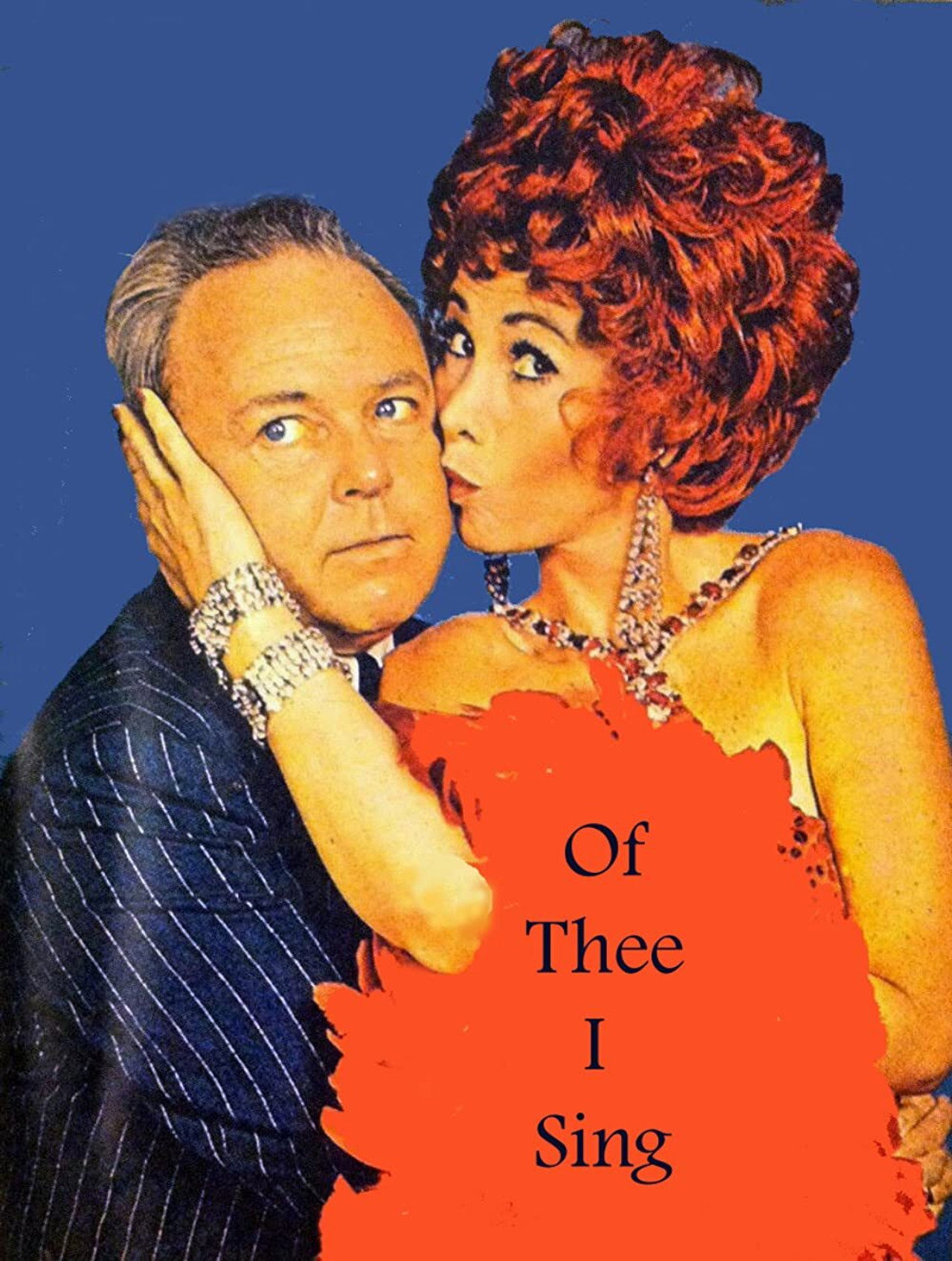 Pôster de Of Thee I Sing