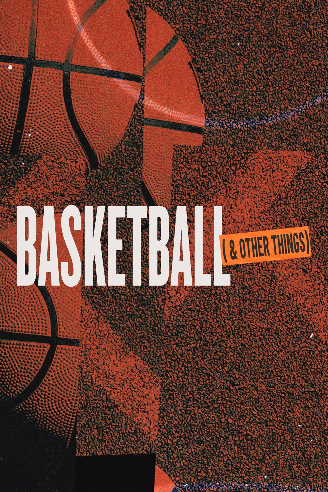 Pôster de Basketball and Other Things
