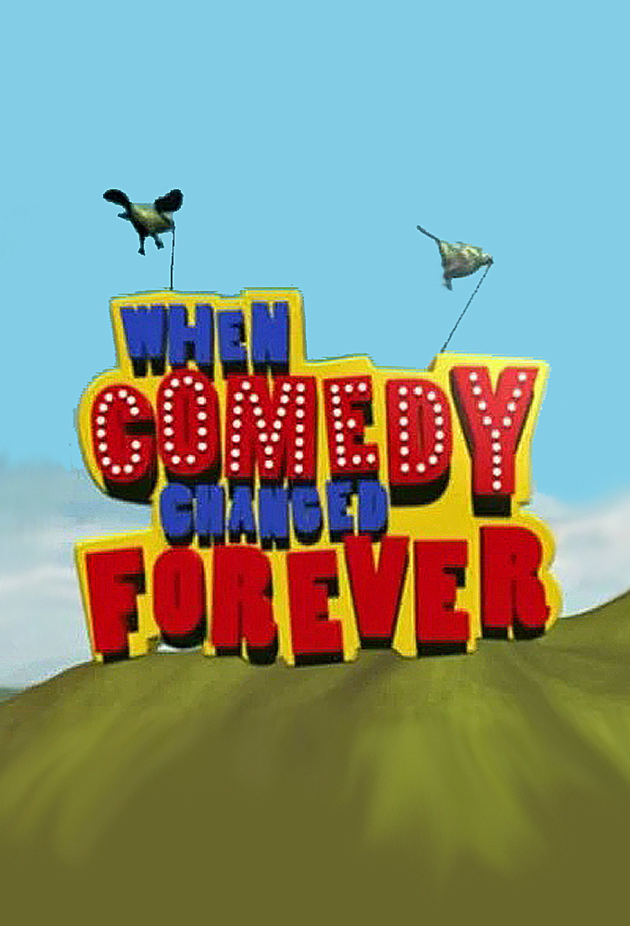 Pôster de When Comedy Changed Forever