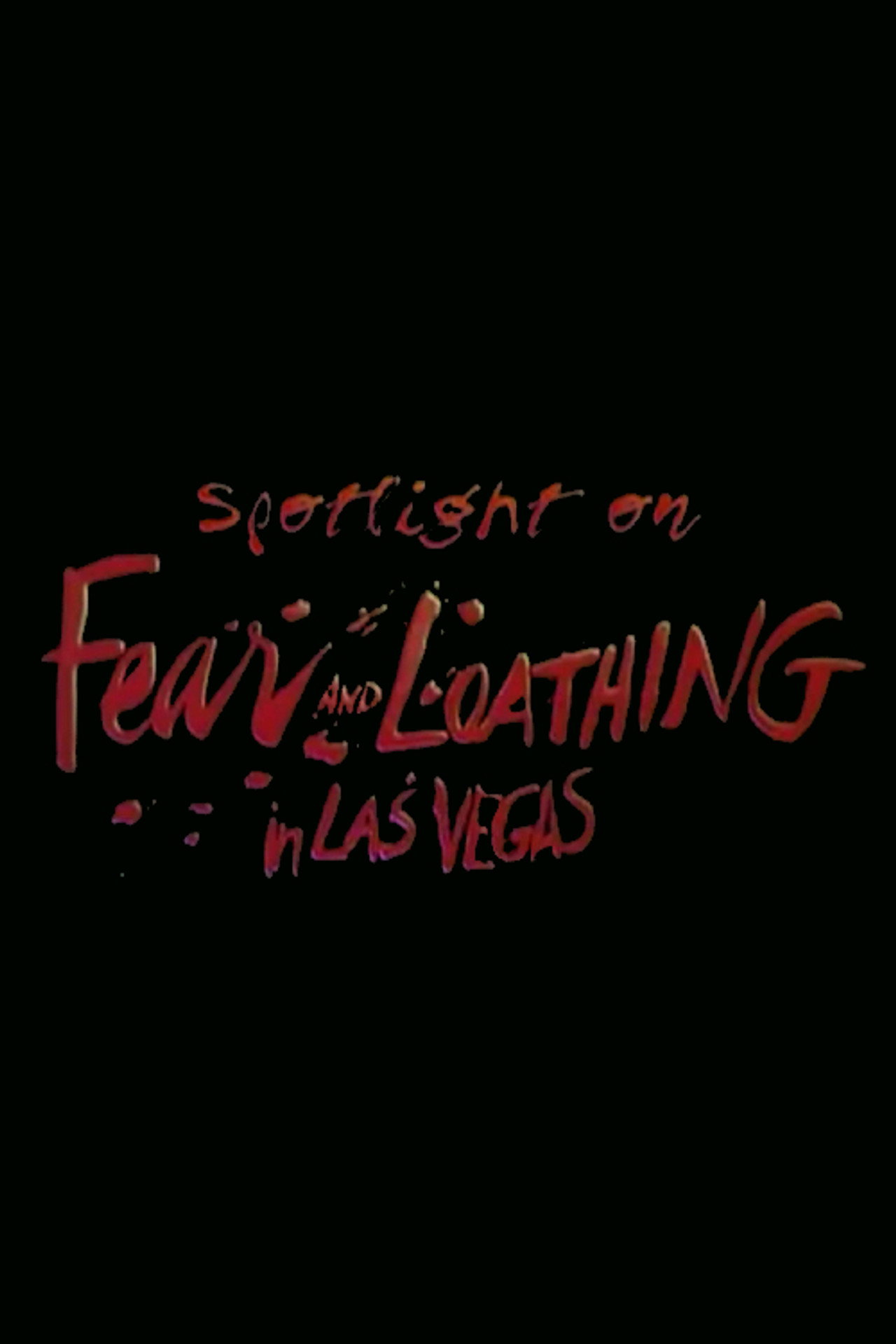 Pôster de Spotlight on Location: Fear and Loathing in Las Vegas