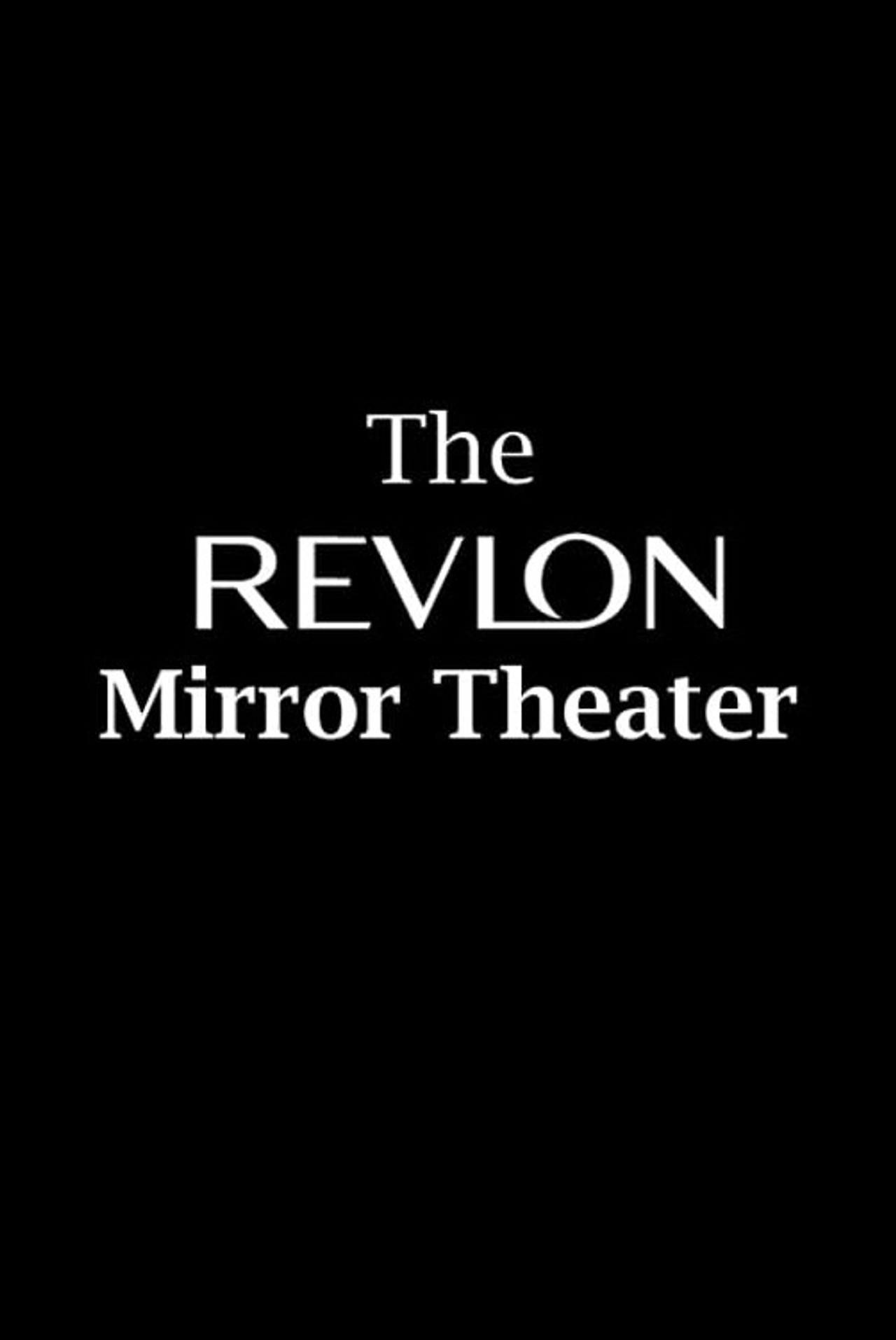 Pôster de Revlon Mirror Theatre