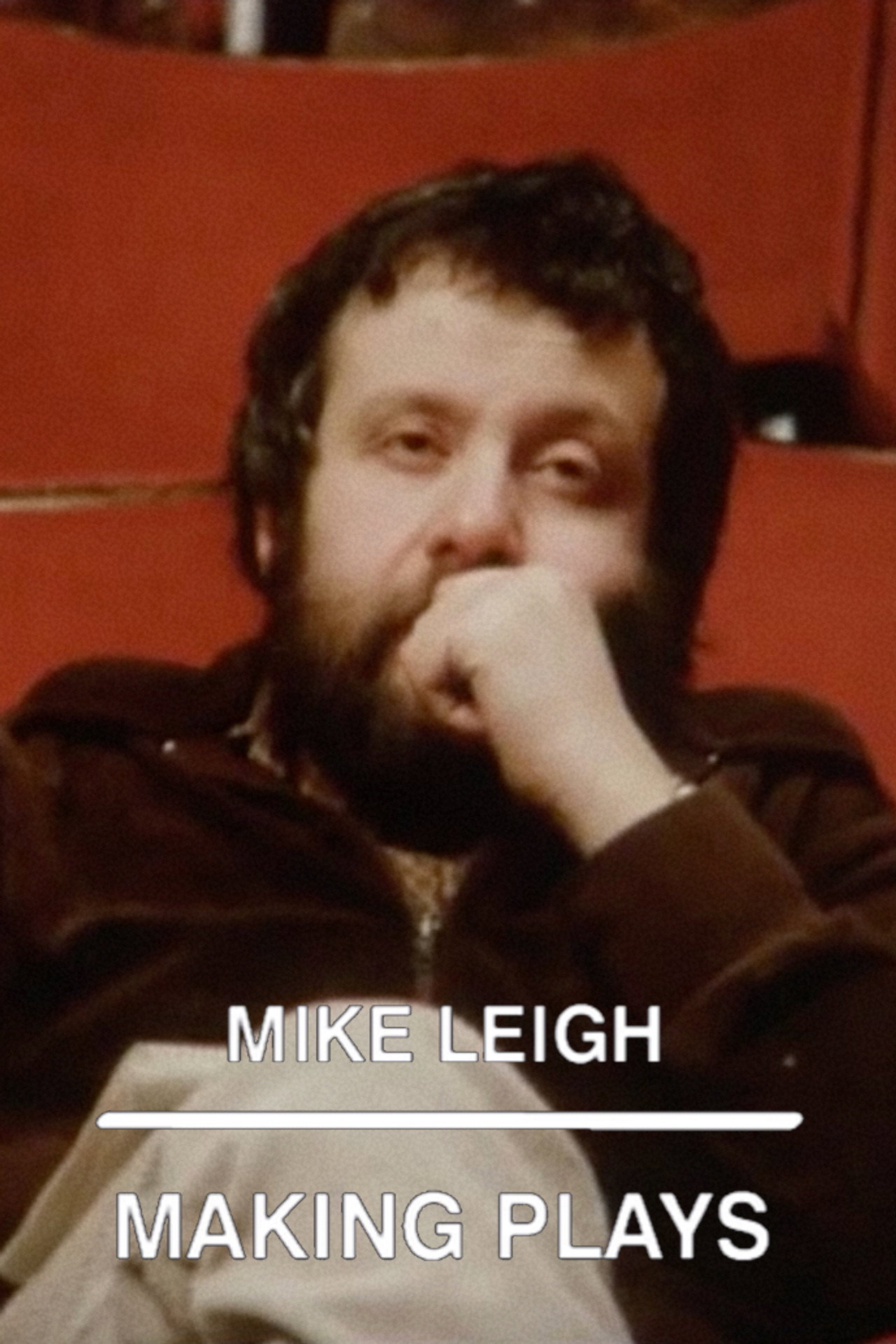 Pôster de Mike Leigh: Making Plays