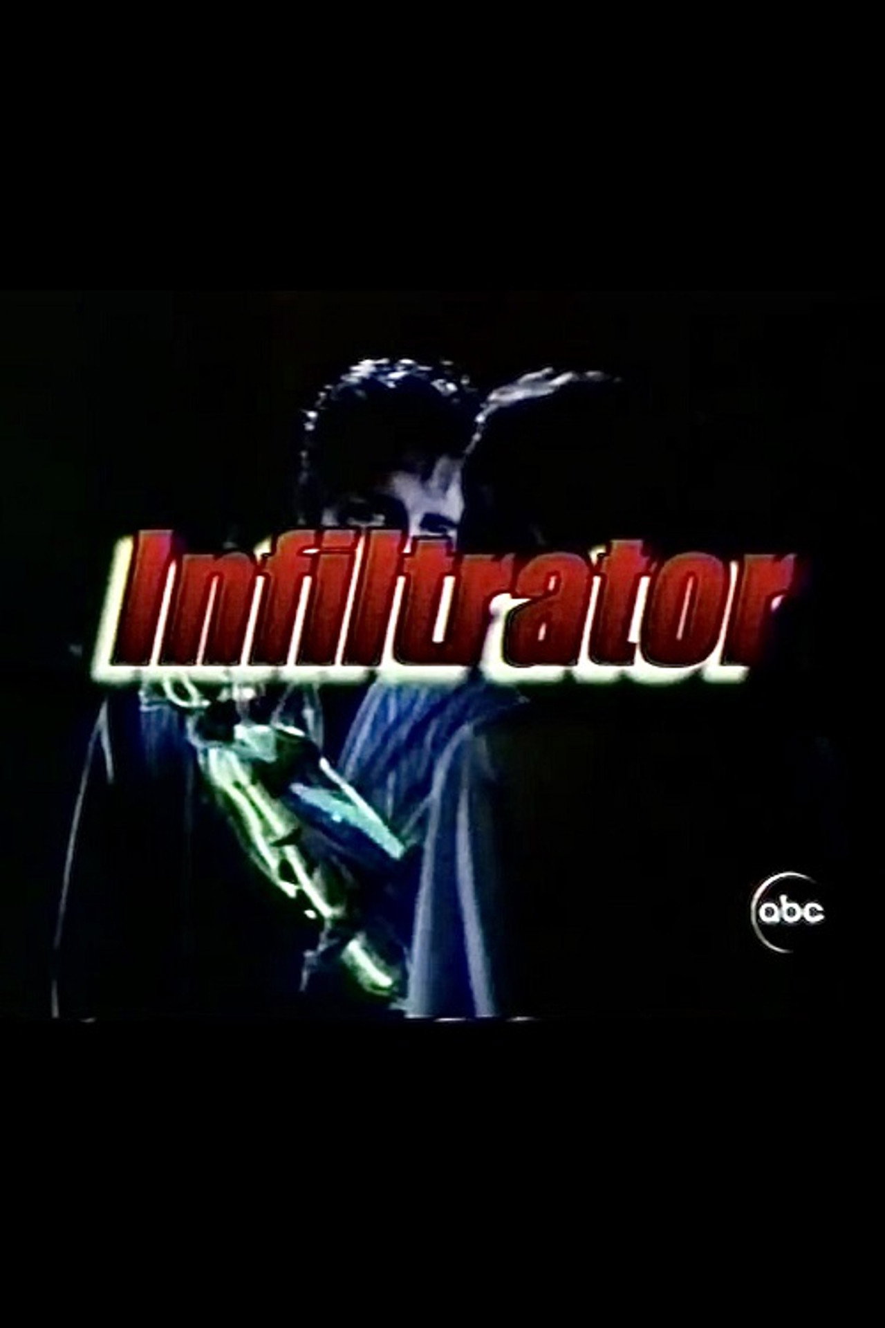 Pôster de Infiltrator