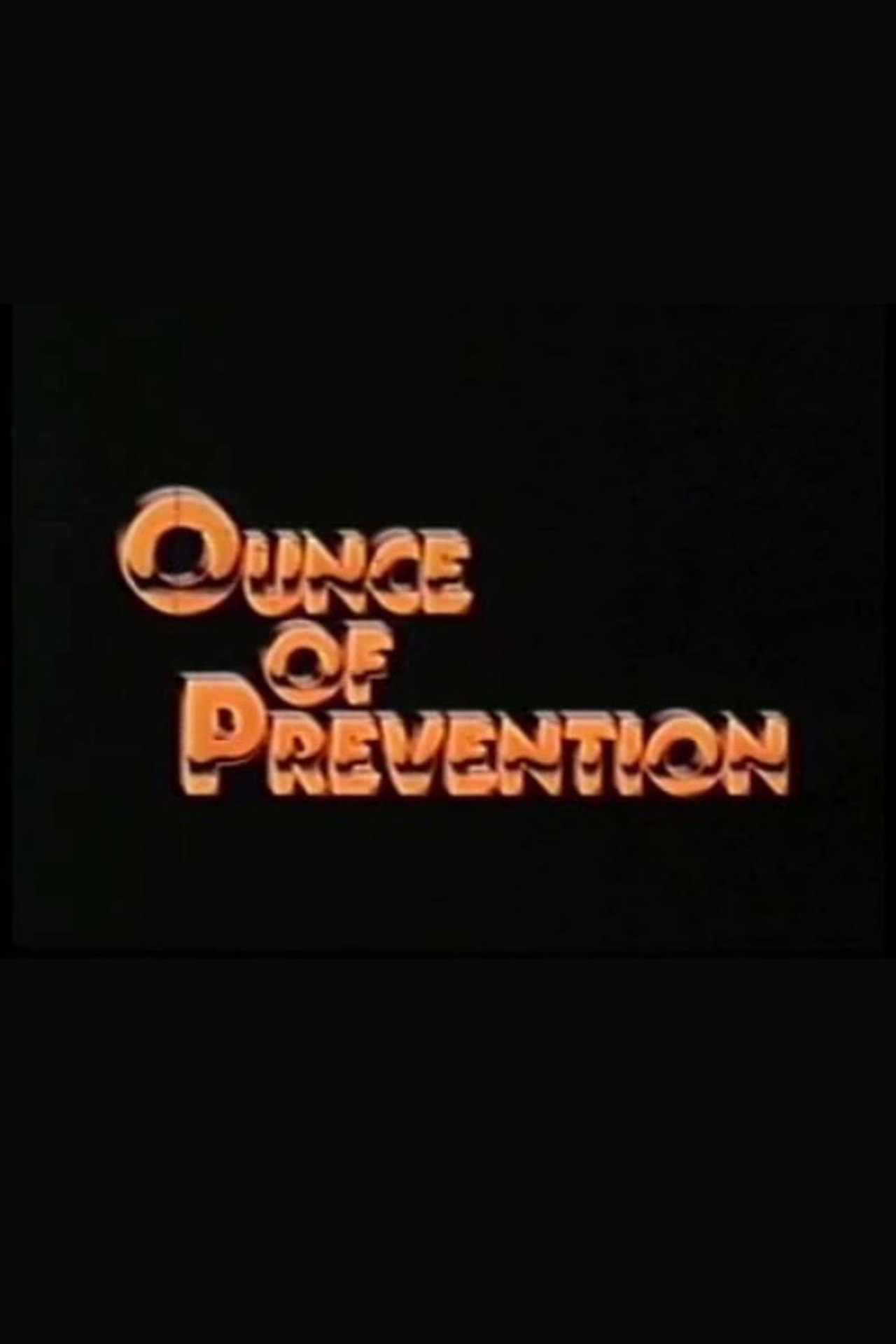 Pôster de Ounce of Prevention