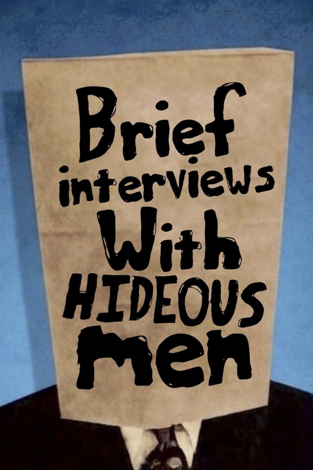 Pôster de Brief Interviews with Hideous Men