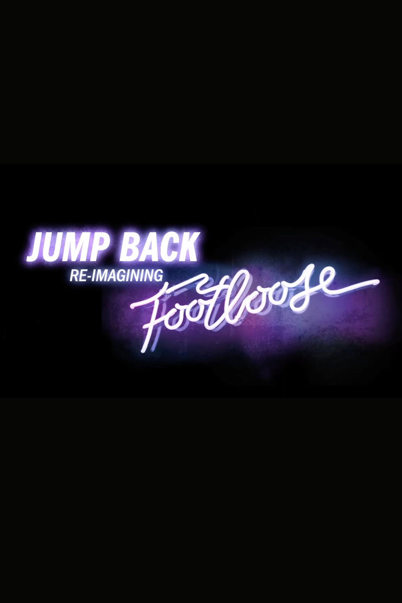 Pôster de Jump Back: Re-Imagining “Footloose”