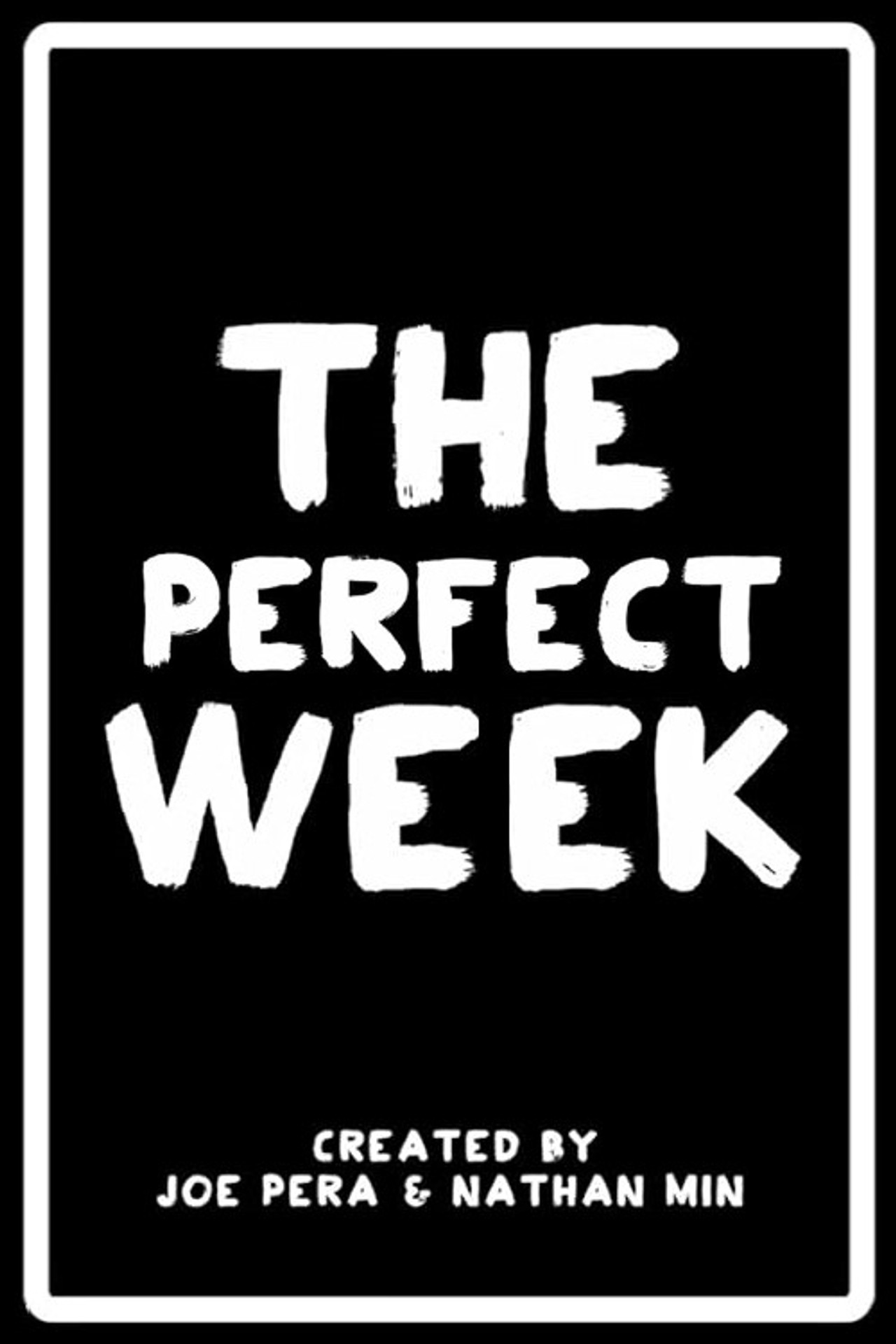 Pôster de The Perfect Week