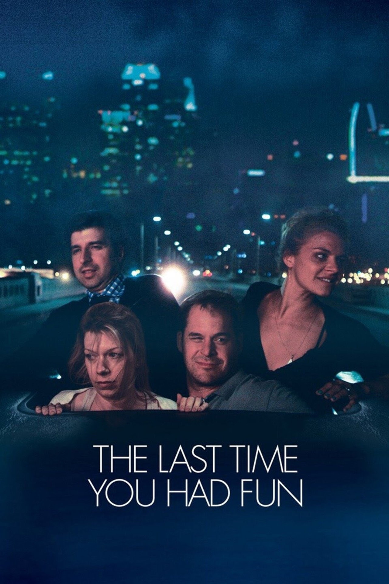 Pôster de The Last Time You Had Fun