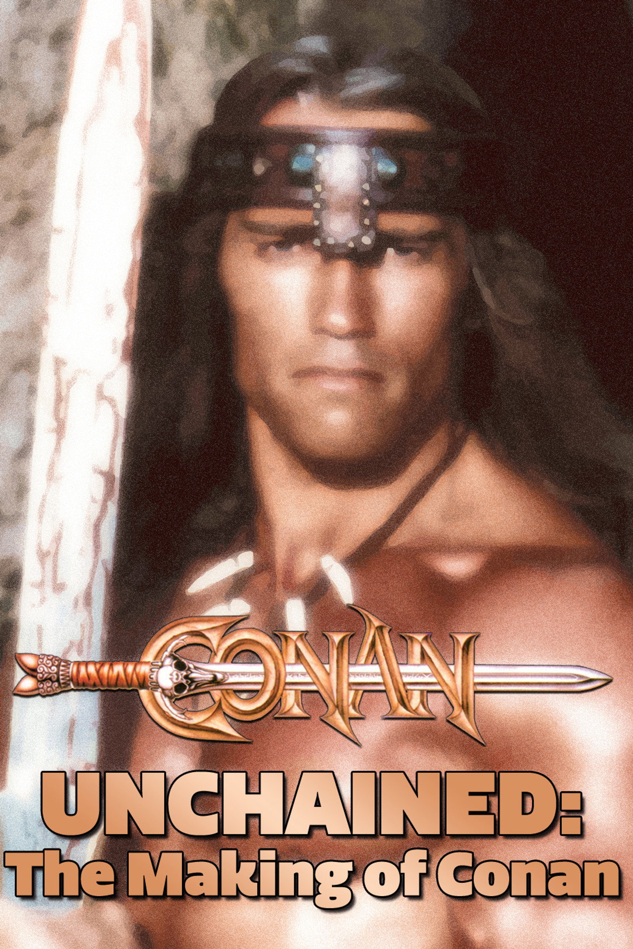 Pôster de Conan Unchained: The Making of 'Conan'