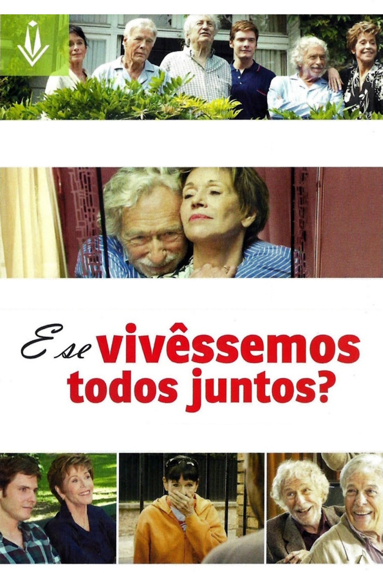 Pôster de E se Vivêssemos Todos Juntos?