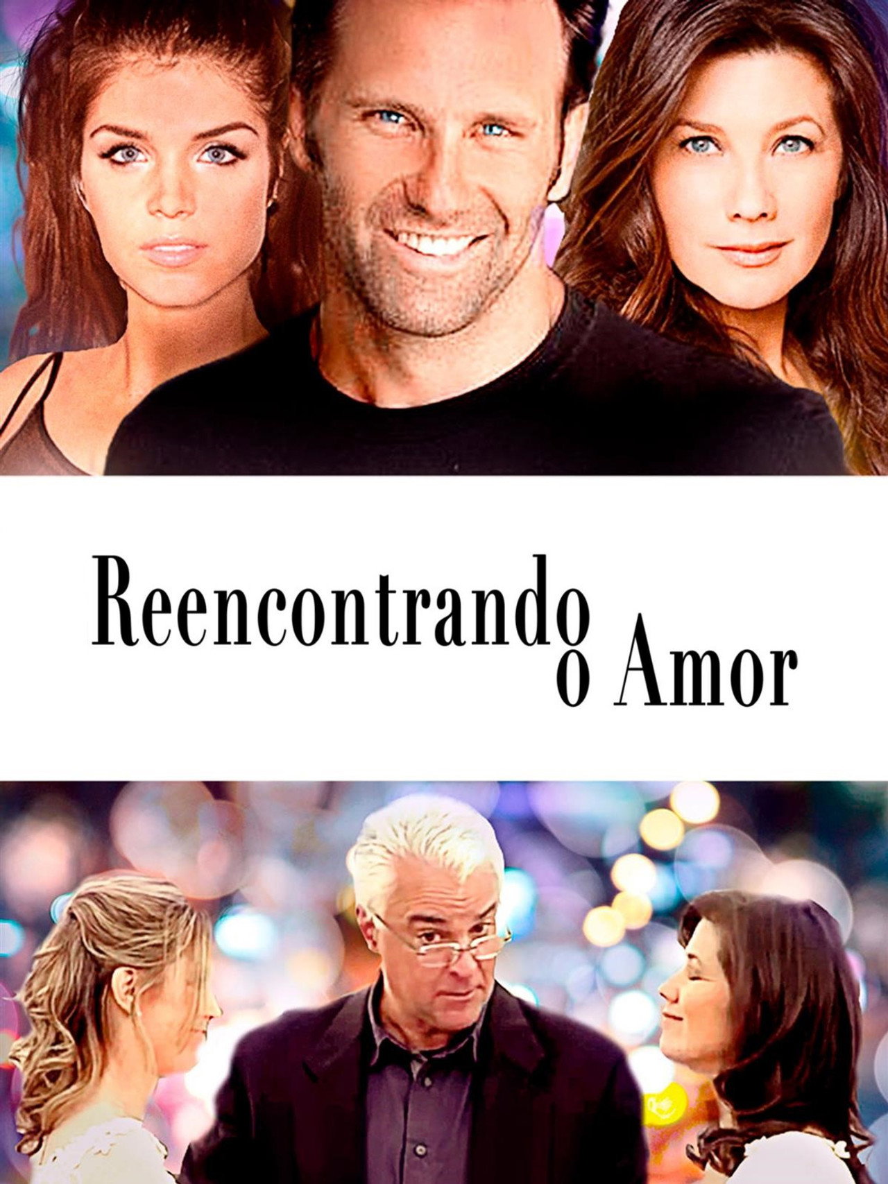 Pôster de Reencontrando o Amor