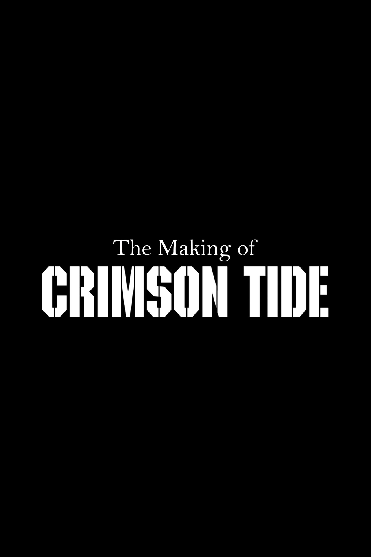 Pôster de The Making of 'Crimson Tide'