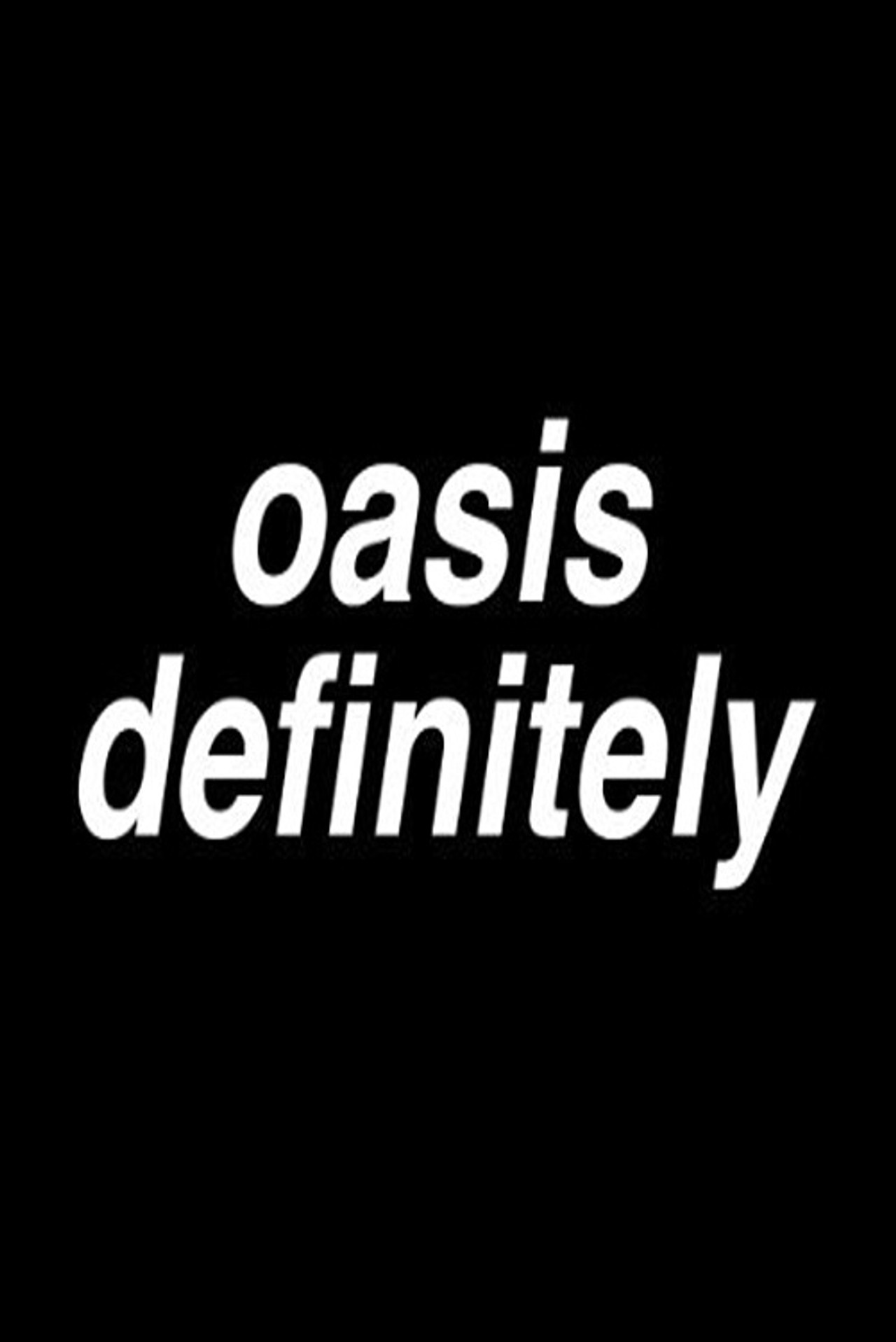 Pôster de Oasisdefinitely