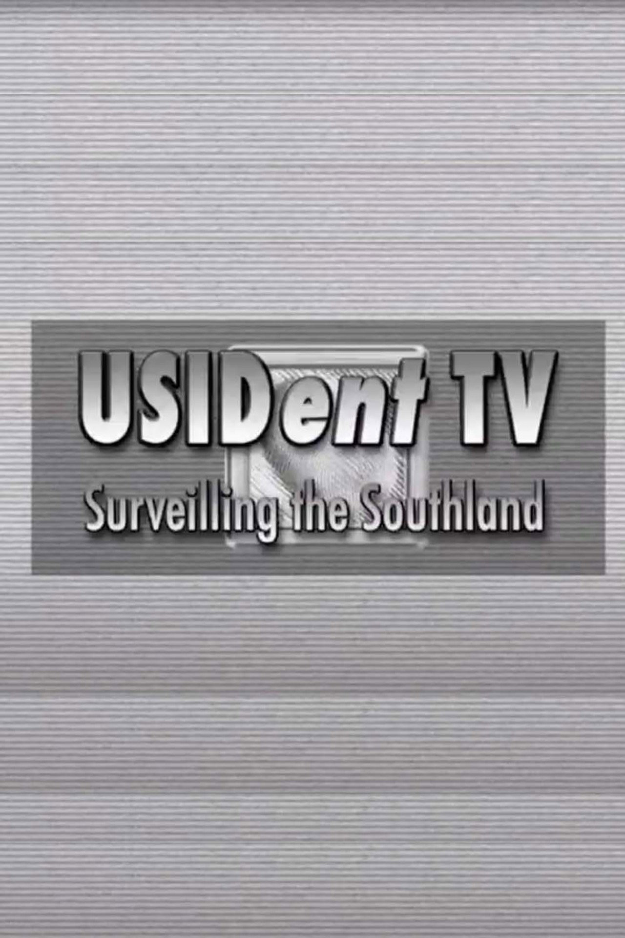 Pôster de USIDent TV: Surveilling the Southland