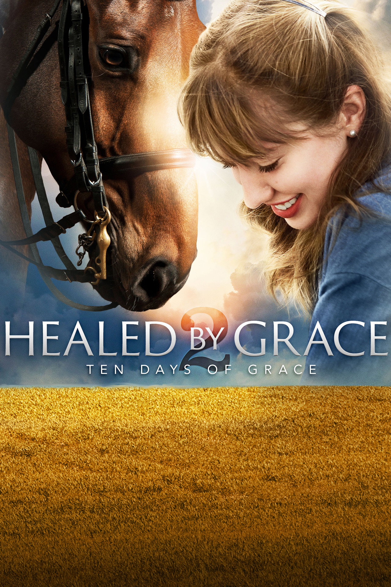 Pôster de Healed by Grace 2 : Ten Days of Grace