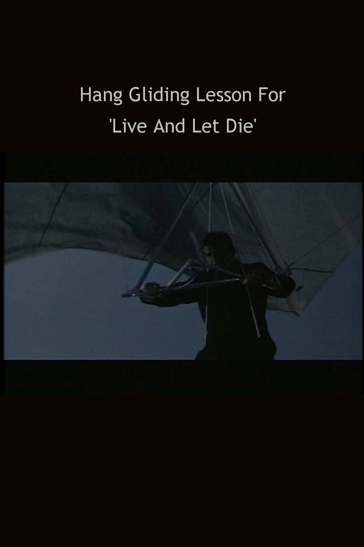 Pôster de Hang Gliding Lesson For 'Live And Let DIe'