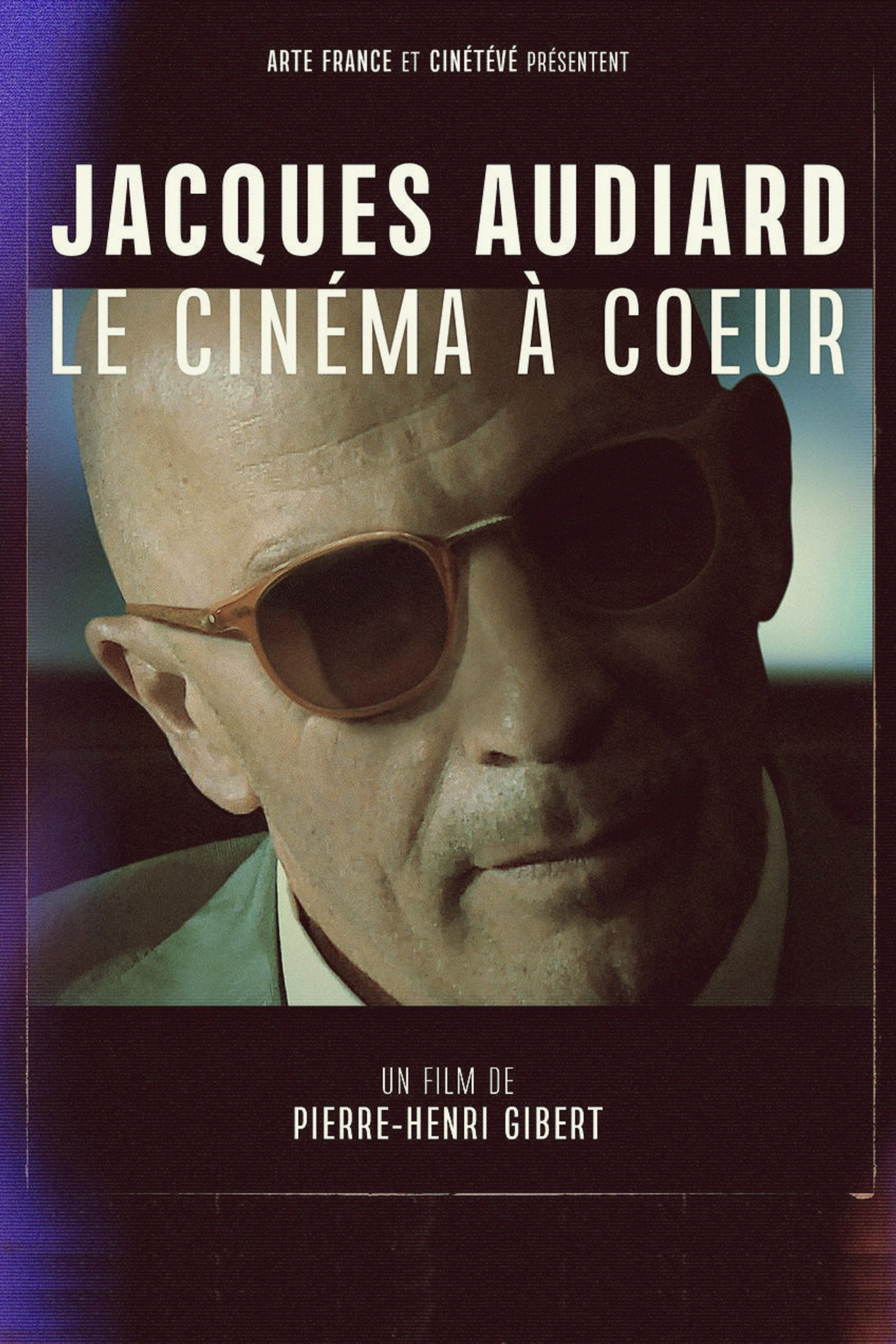 Pôster de Jacques Audiard, le cinéma à cœur