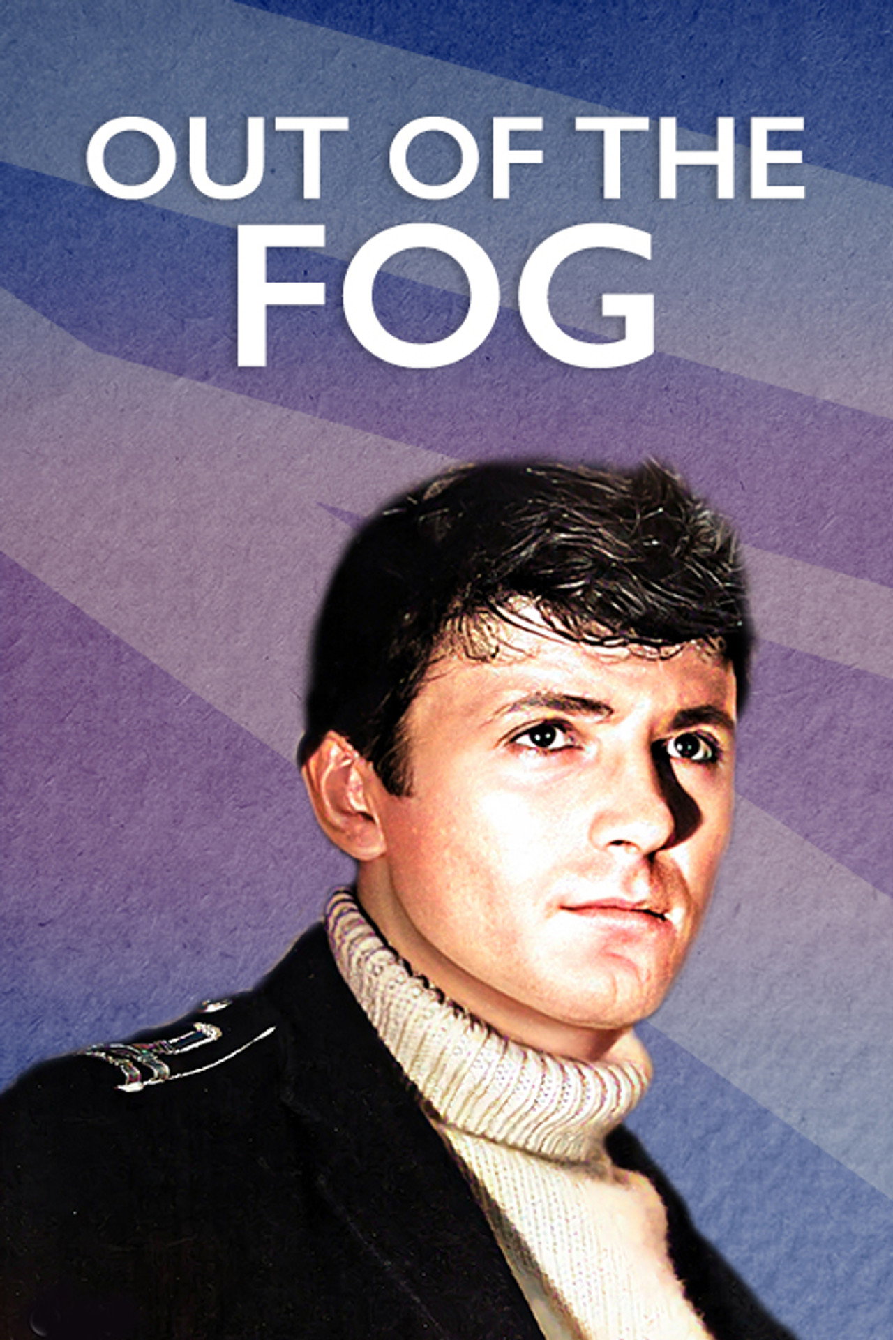 Pôster de Out of the Fog