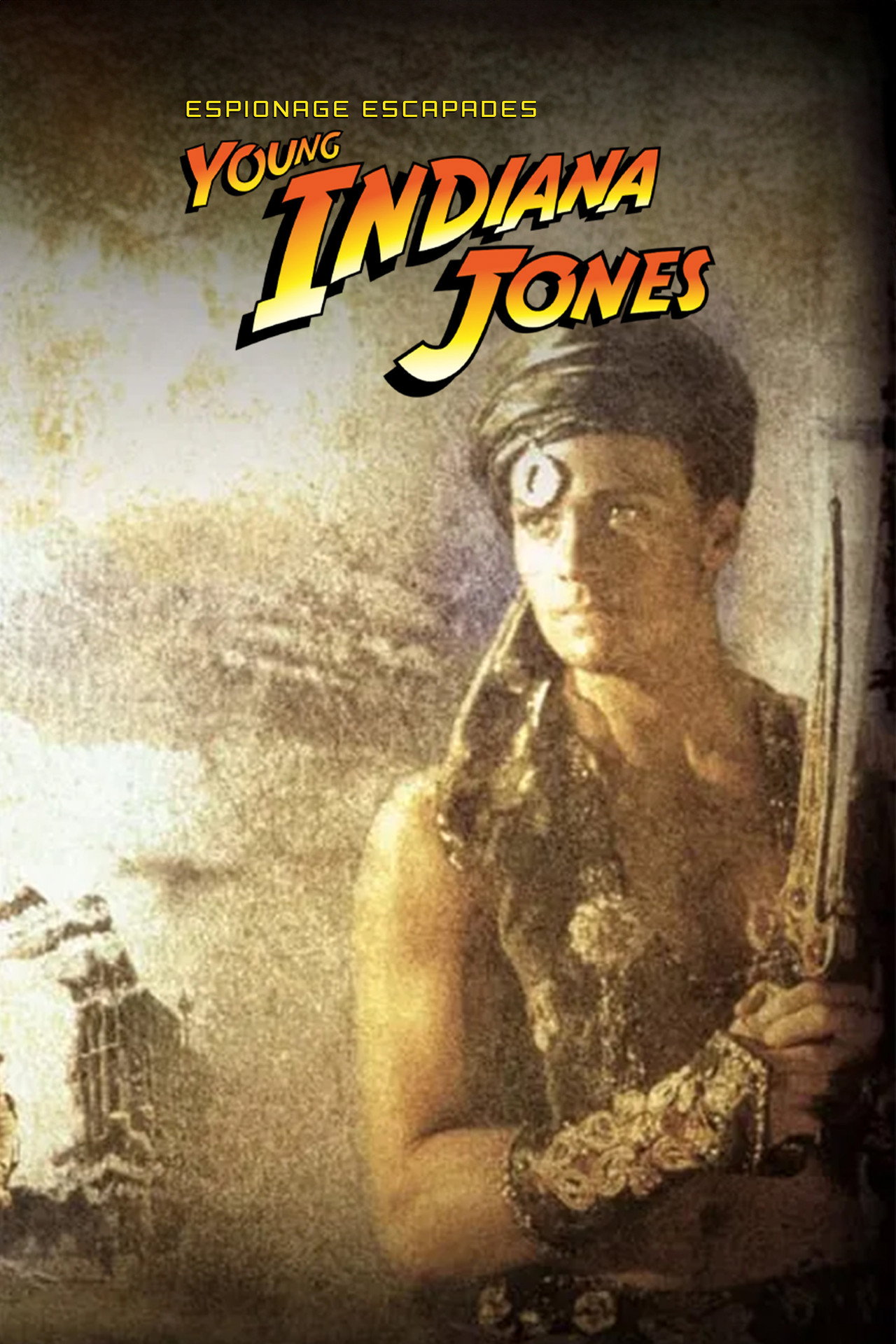 Pôster de The Adventures of Young Indiana Jones: Espionage Escapades