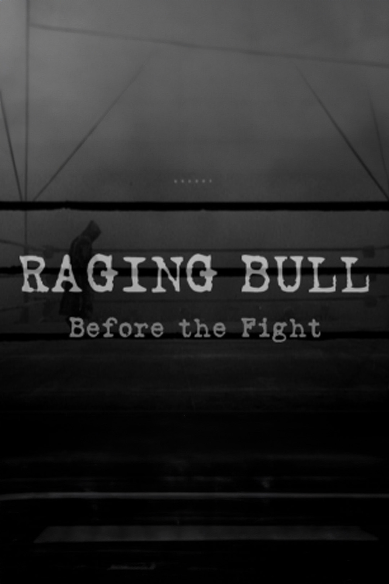 Pôster de Raging Bull: Before the Fight