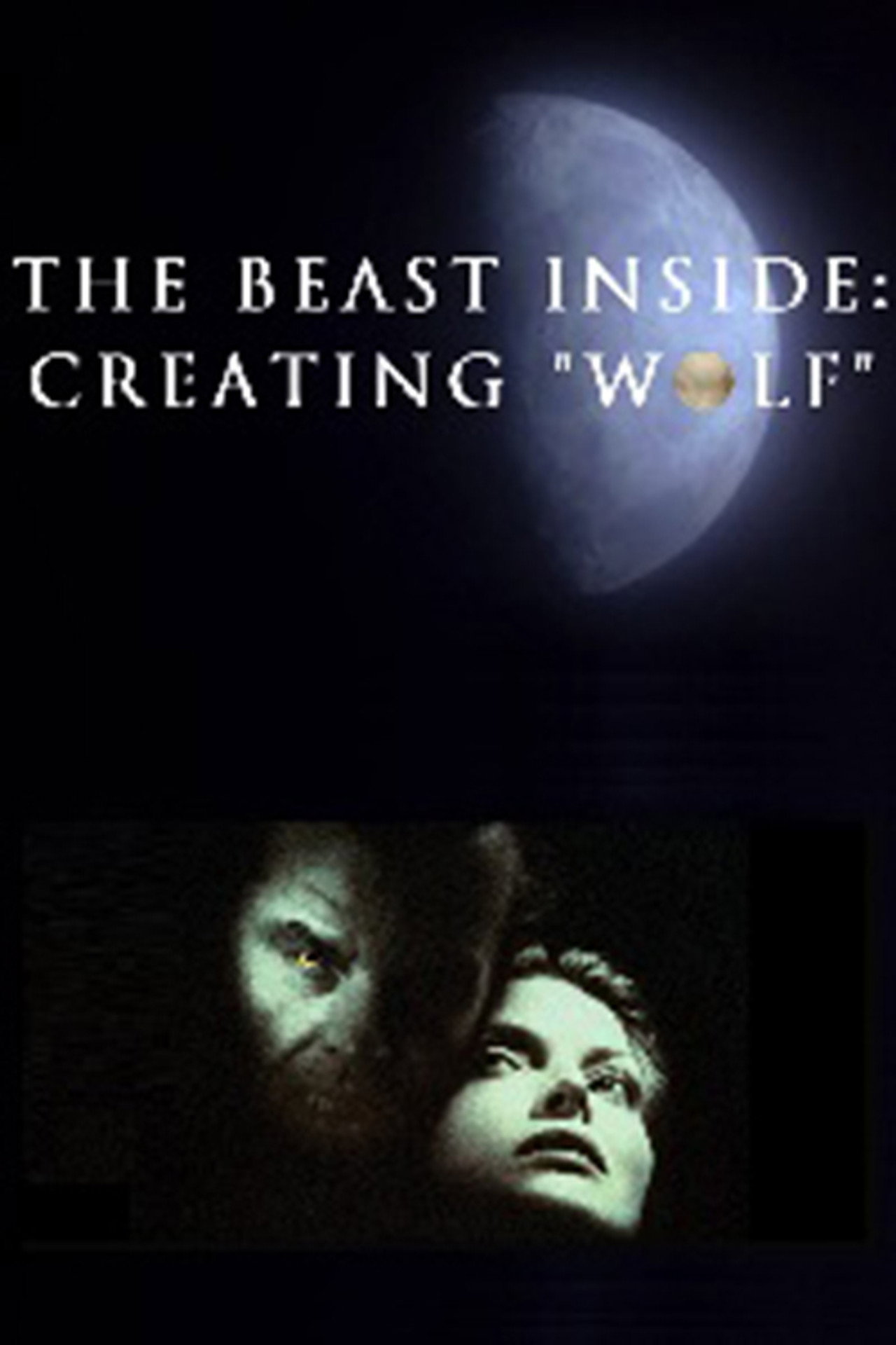 Pôster de The Beast Inside: Creating 'Wolf'