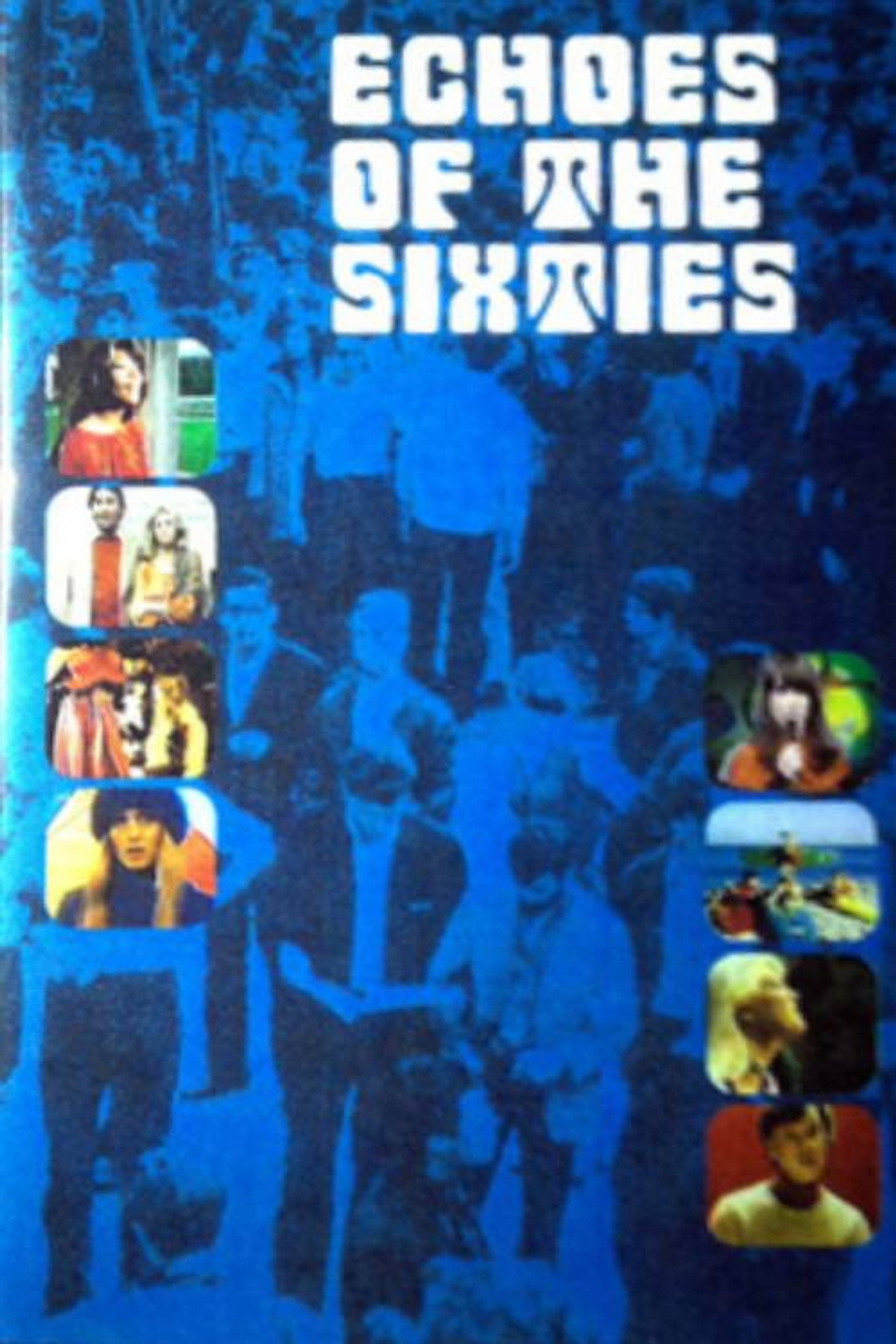 Pôster de Echoes of the Sixties: A Musical Trip