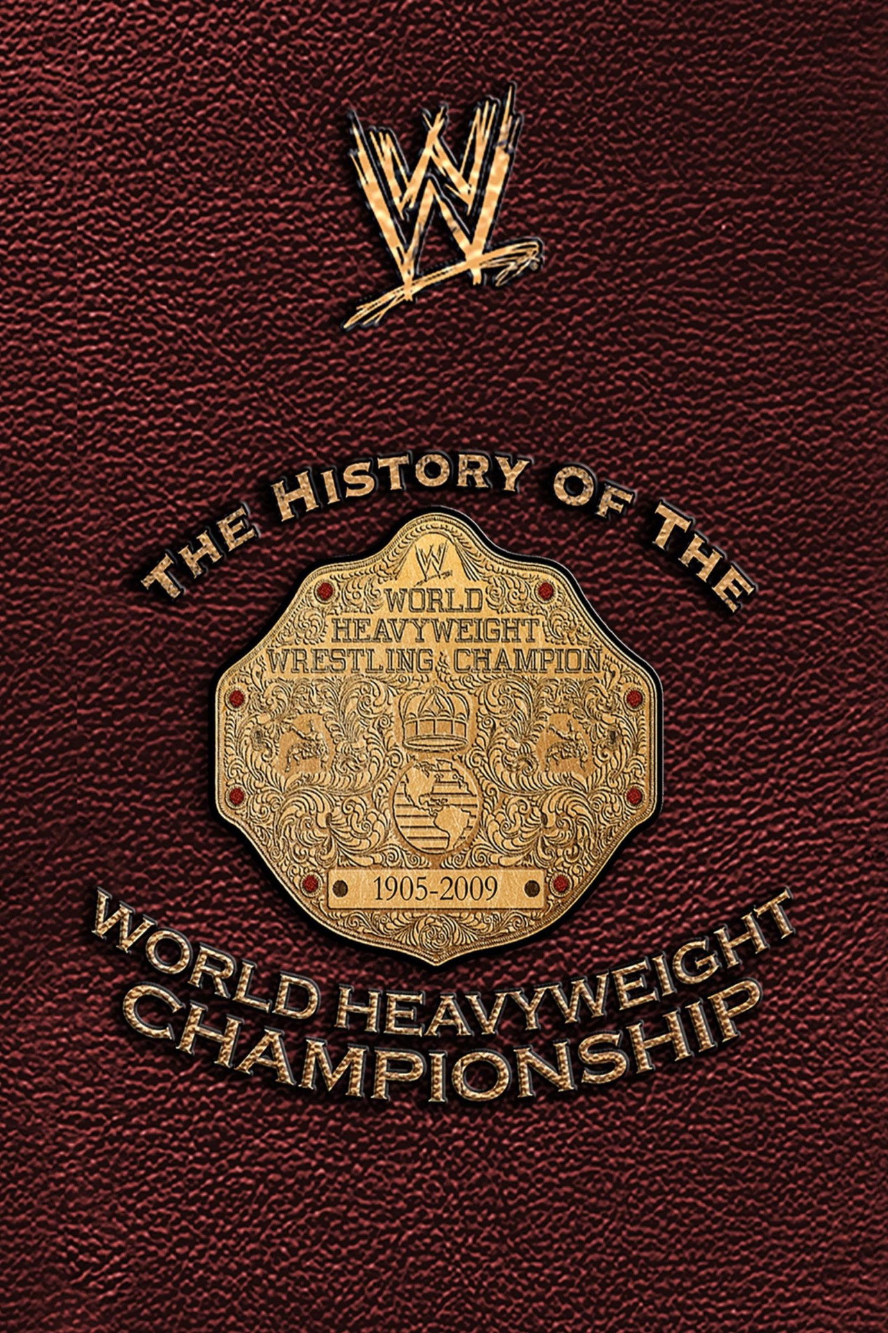 Pôster de The History of the World Heavyweight Championship