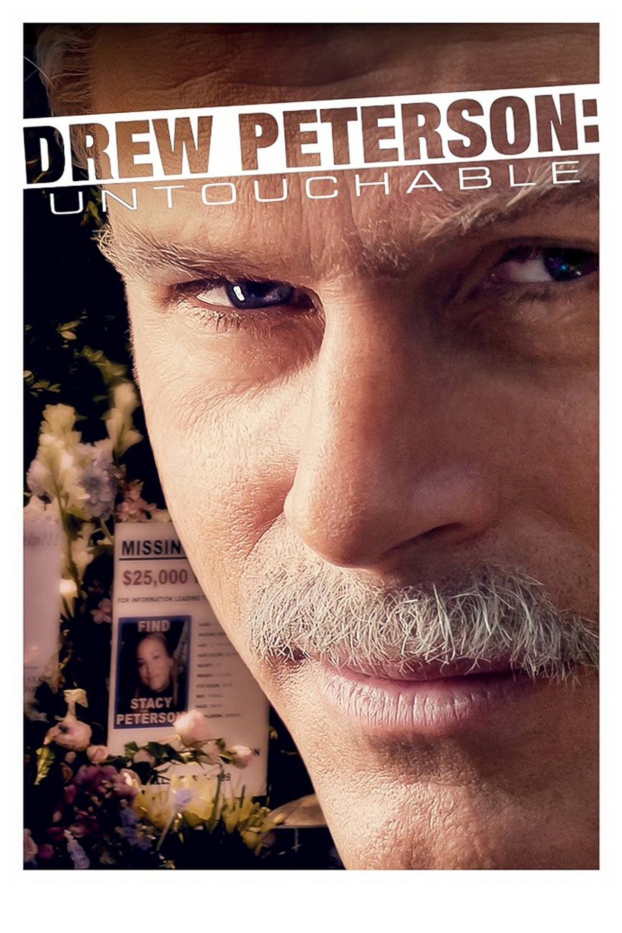 Pôster de O Intocável: A História De Drew Peterson