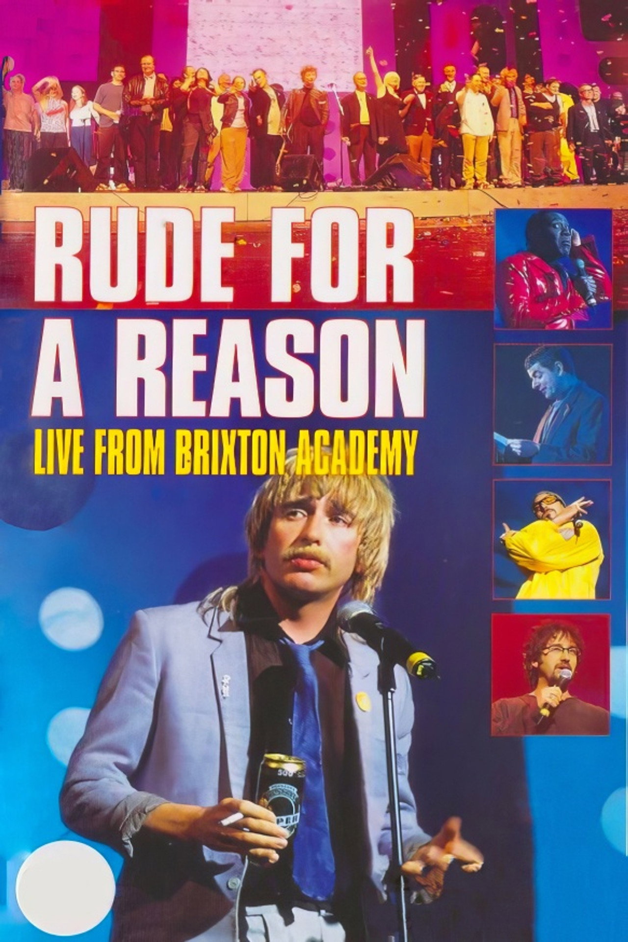 Pôster de Rude For A Reason: Live from Brixton Academy
