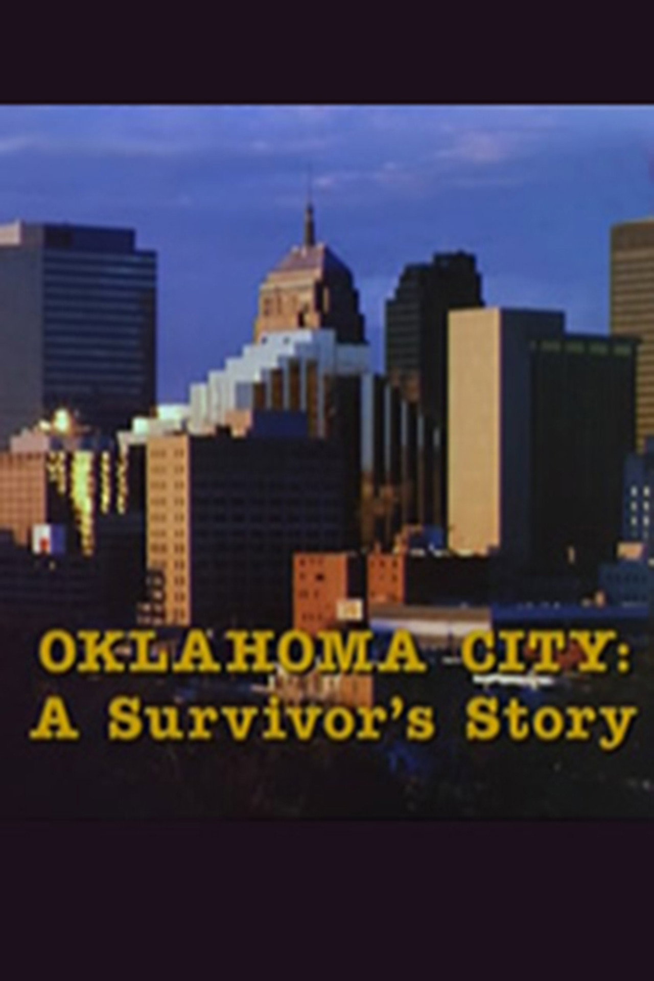 Pôster de Oklahoma City: A Survivor's Story