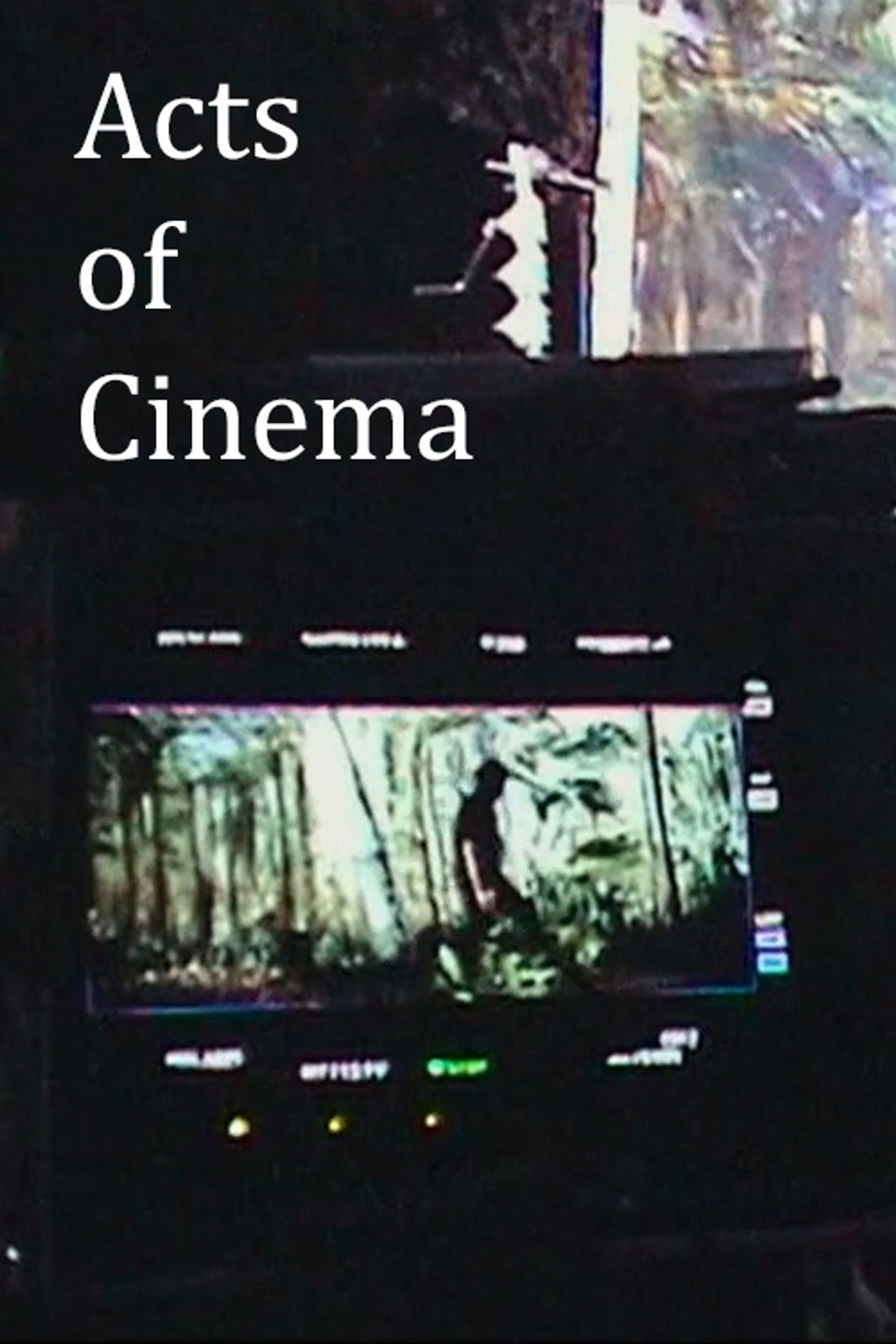 Pôster de Acts of Cinema
