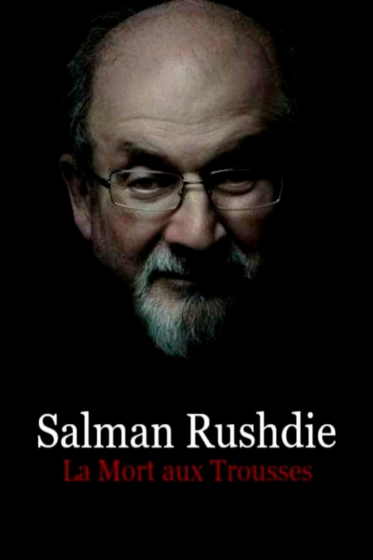 Pôster de Salman Rushdie : la mort aux trousses