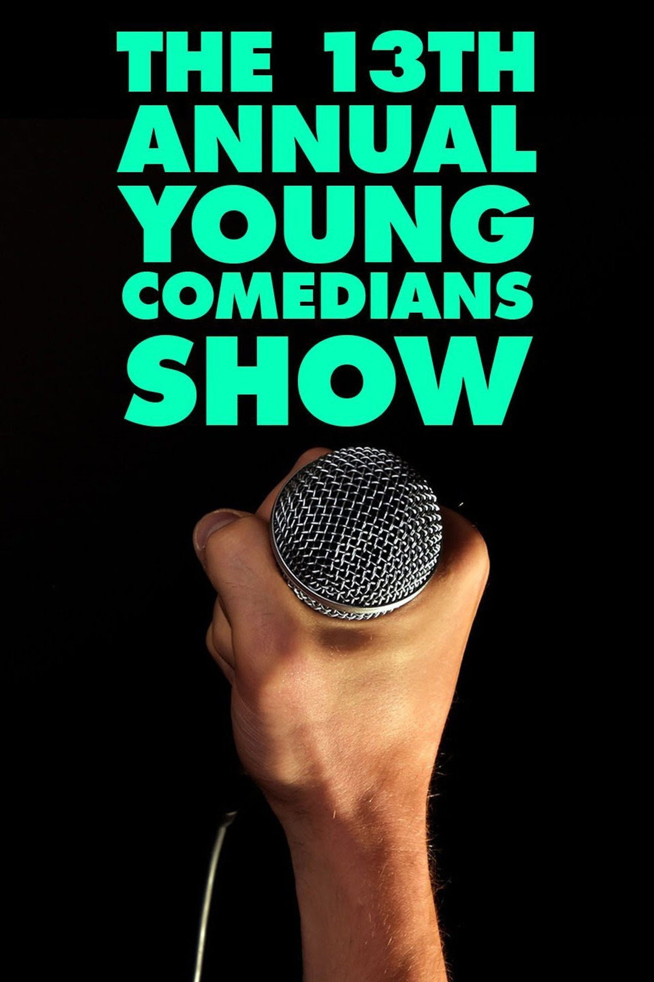 Pôster de The 13th Annual Young Comedians Show