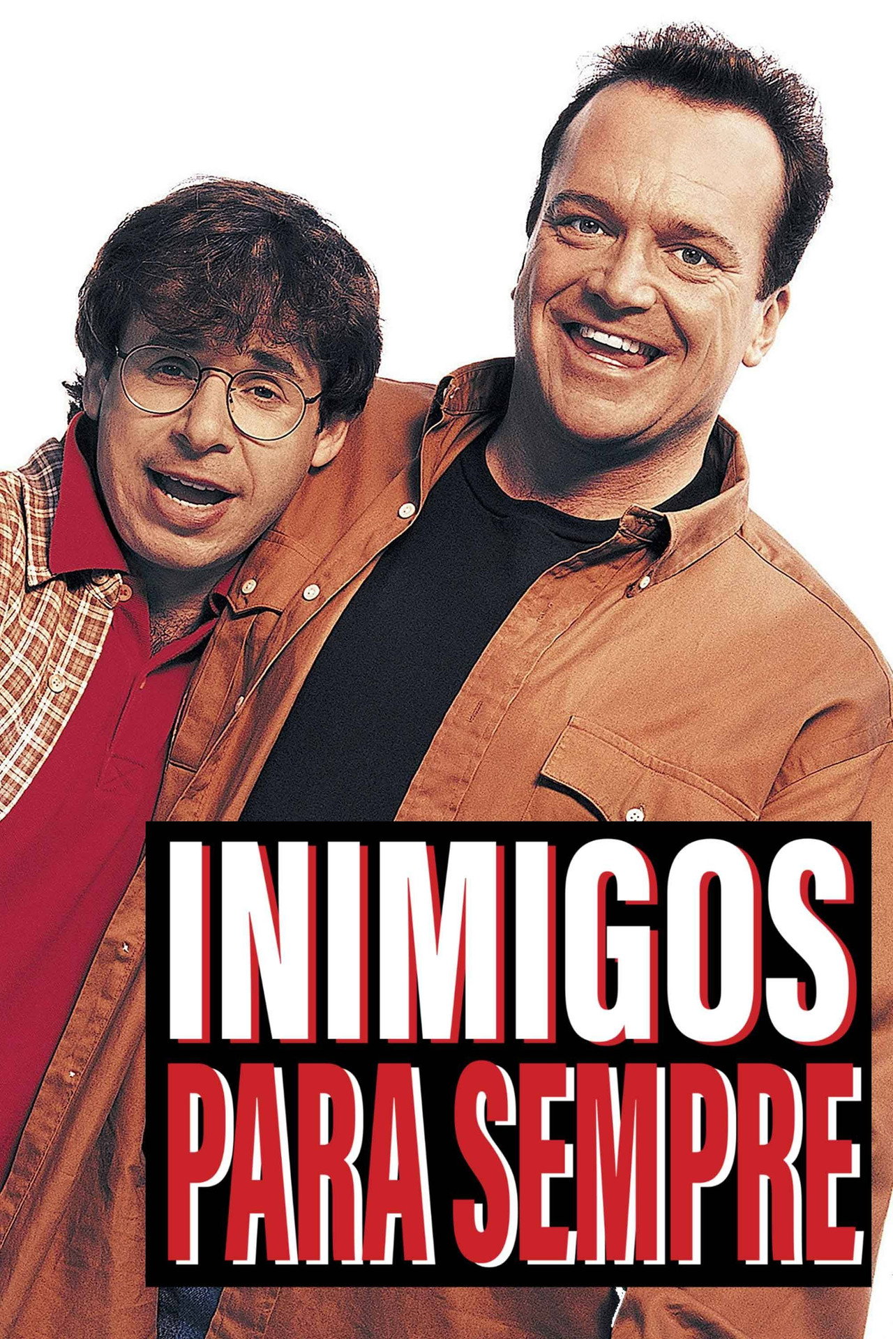 Pôster de Inimigos Para Sempre