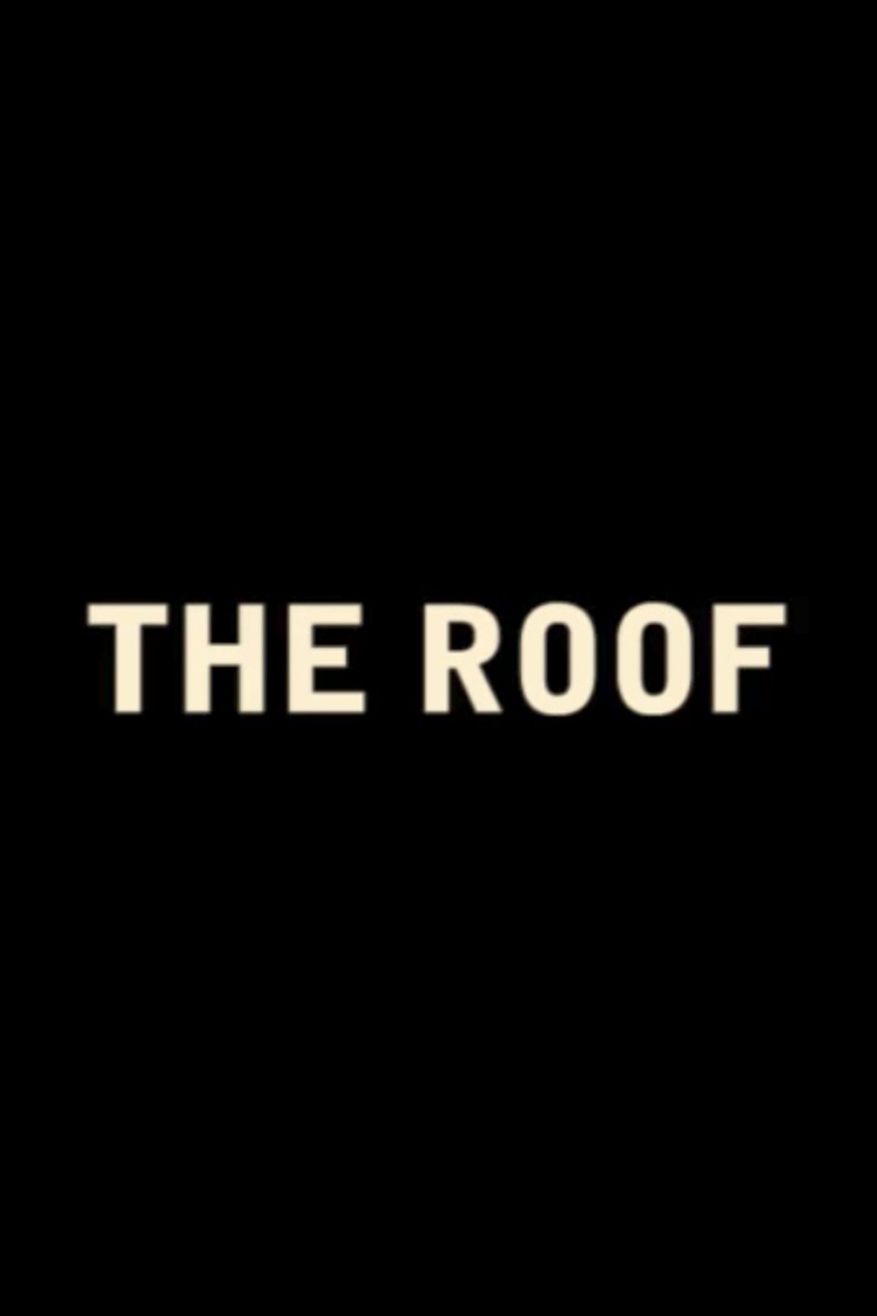 Pôster de The Roof