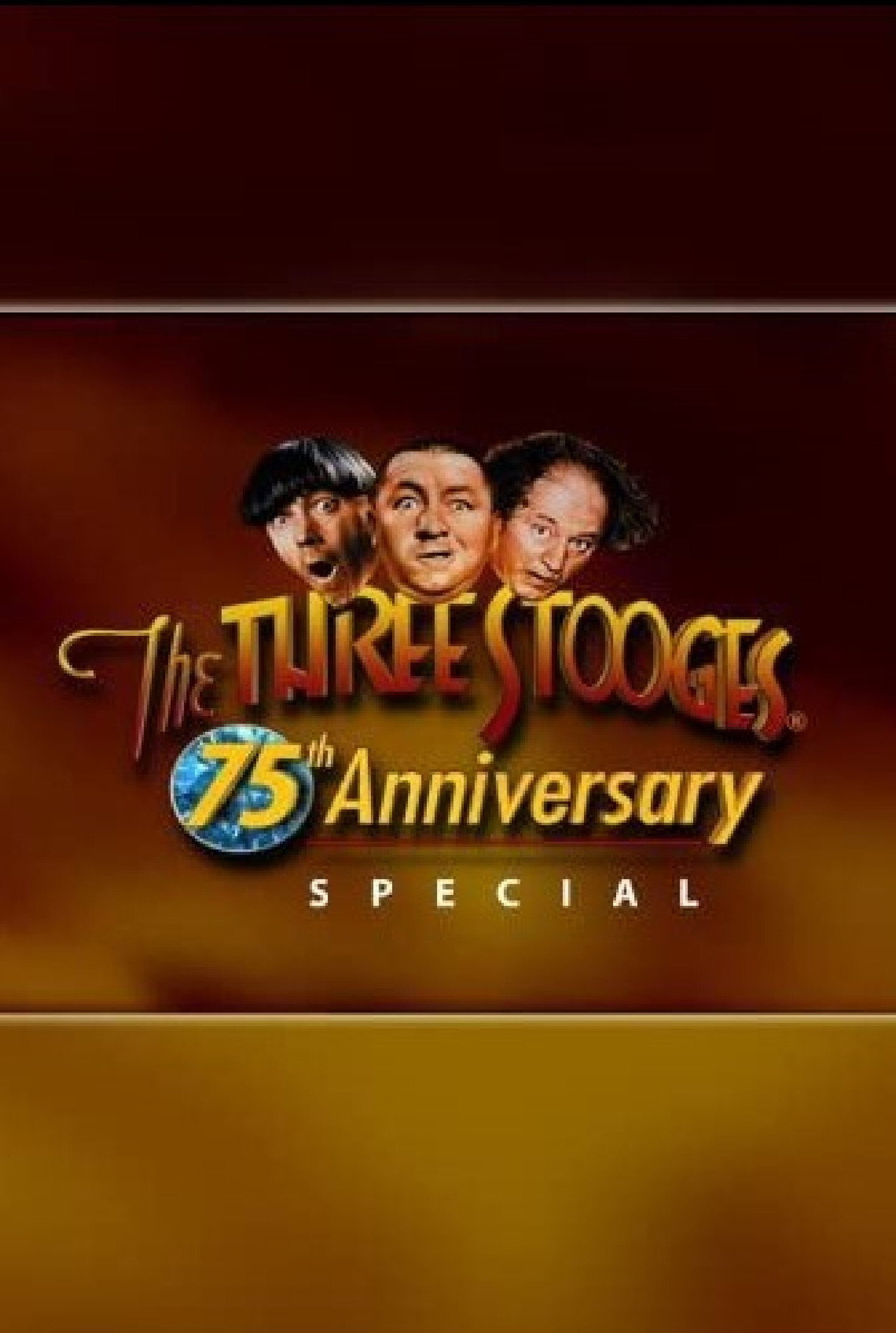 Pôster de Three Stooges 75th Anniversary Special